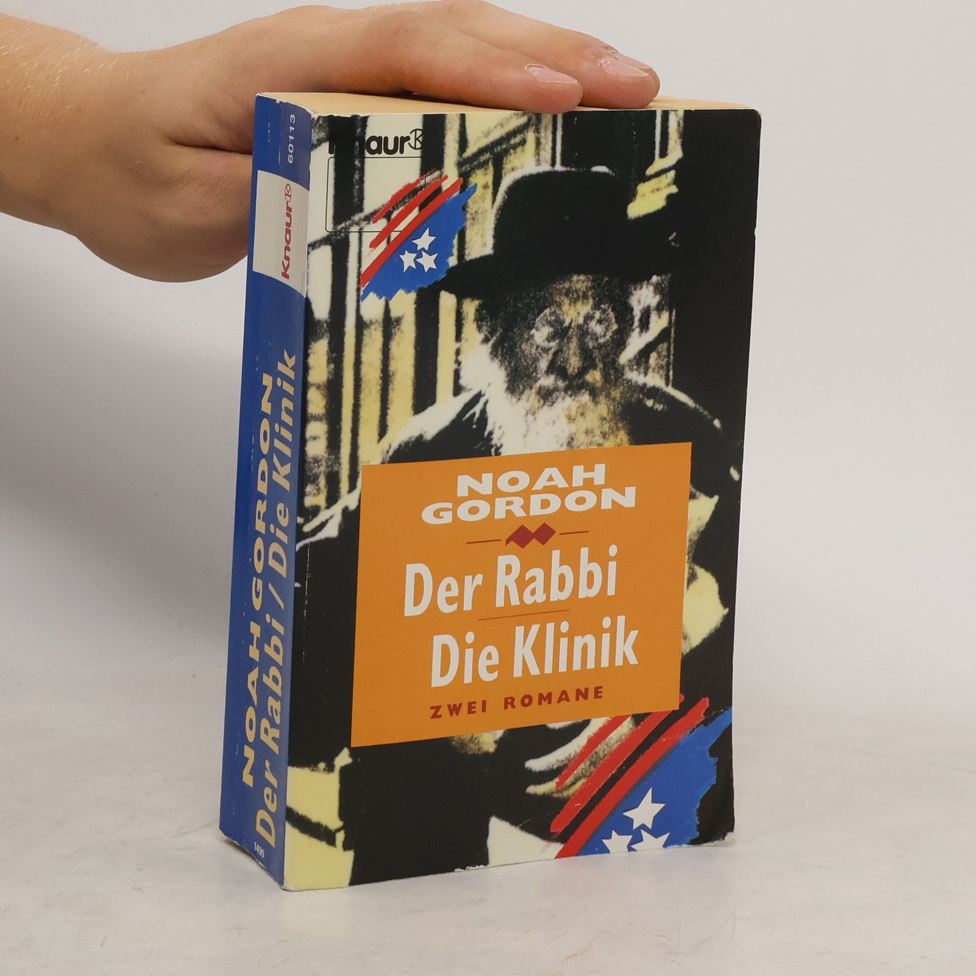 Noah Gordon Der Rabbi. Die Klinik (2 díla v jednom svazku)