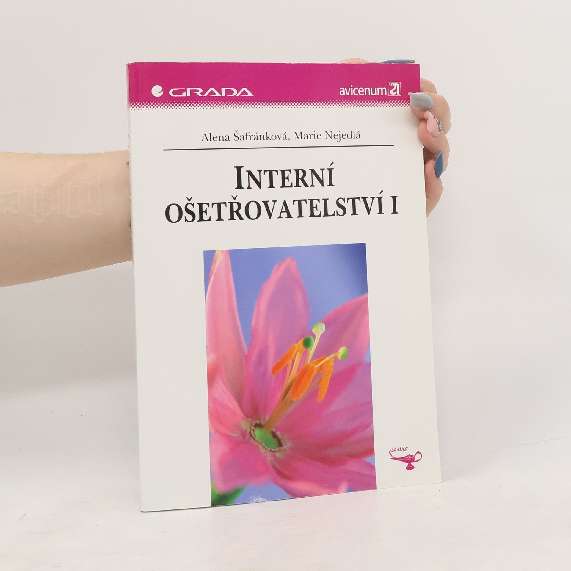 Alena Šafránková Interní ošetřovatelství I