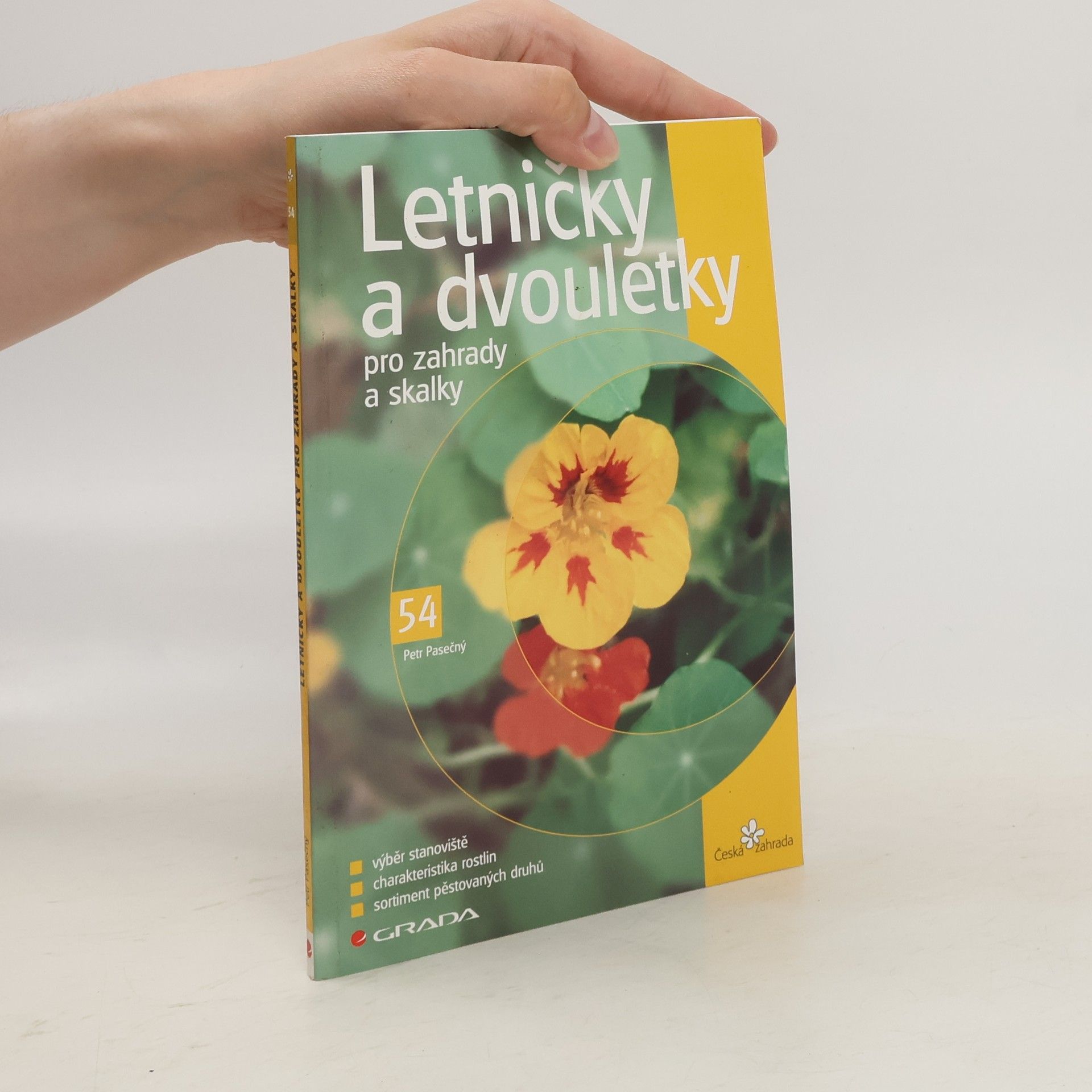 Petr Pasečný Letničky a dvouletky pro zahrady a skalky