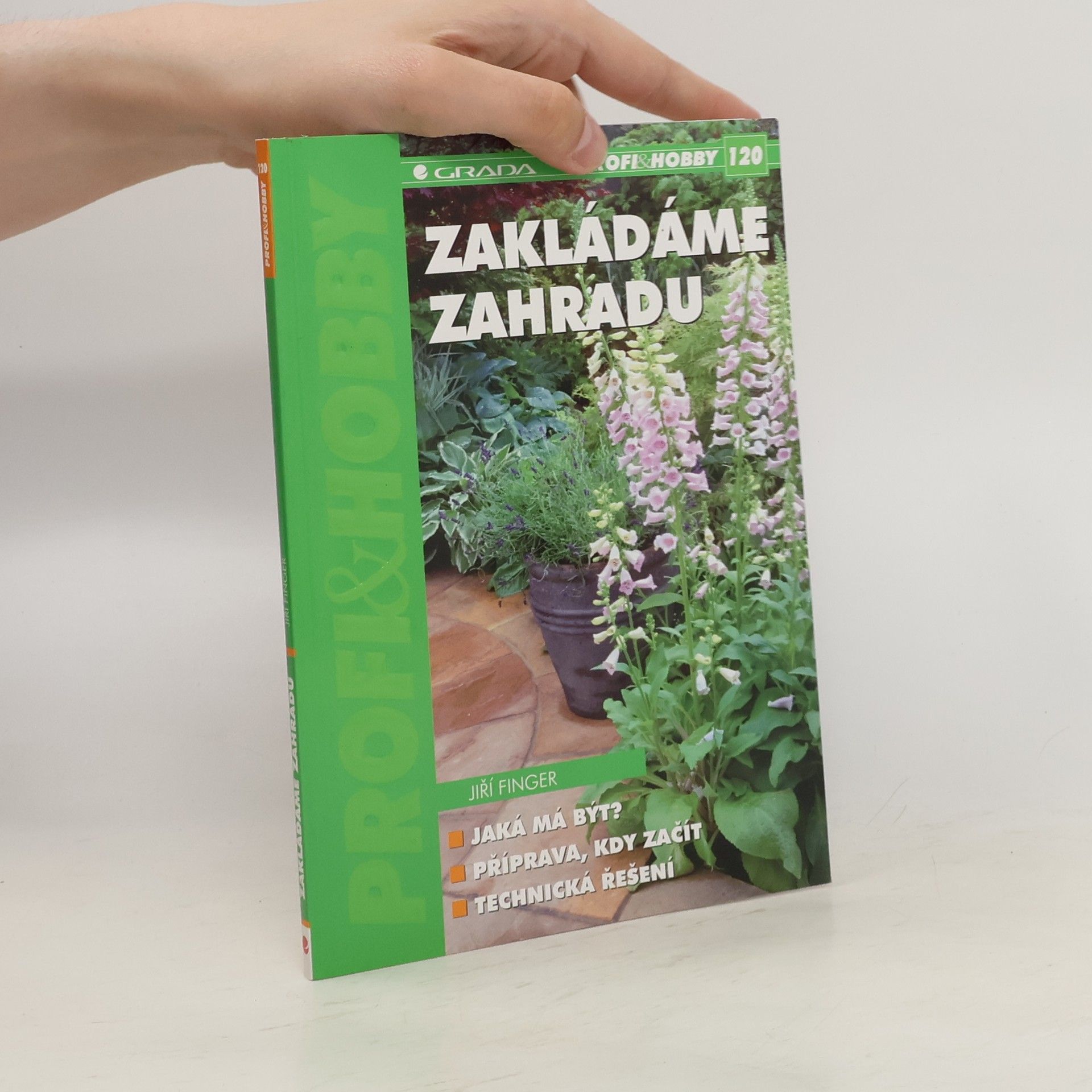 Jiří Finger Zakládáme zahradu
