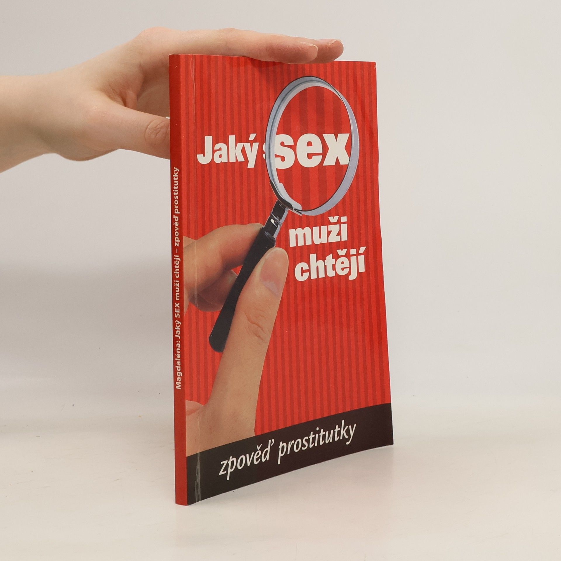 Magdaléna X Jaký sex muži chtějí