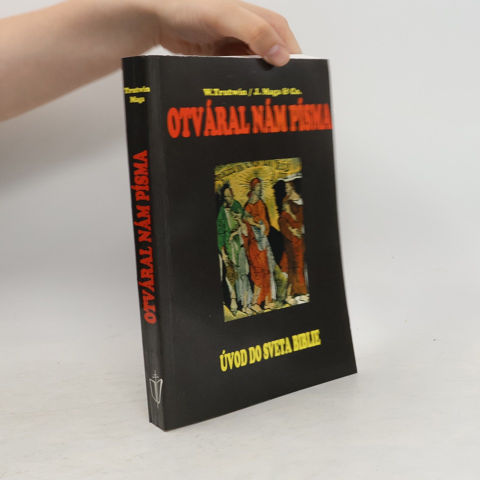 Werner Trutwin Otváral nám písma: Úvod do sveta Biblie