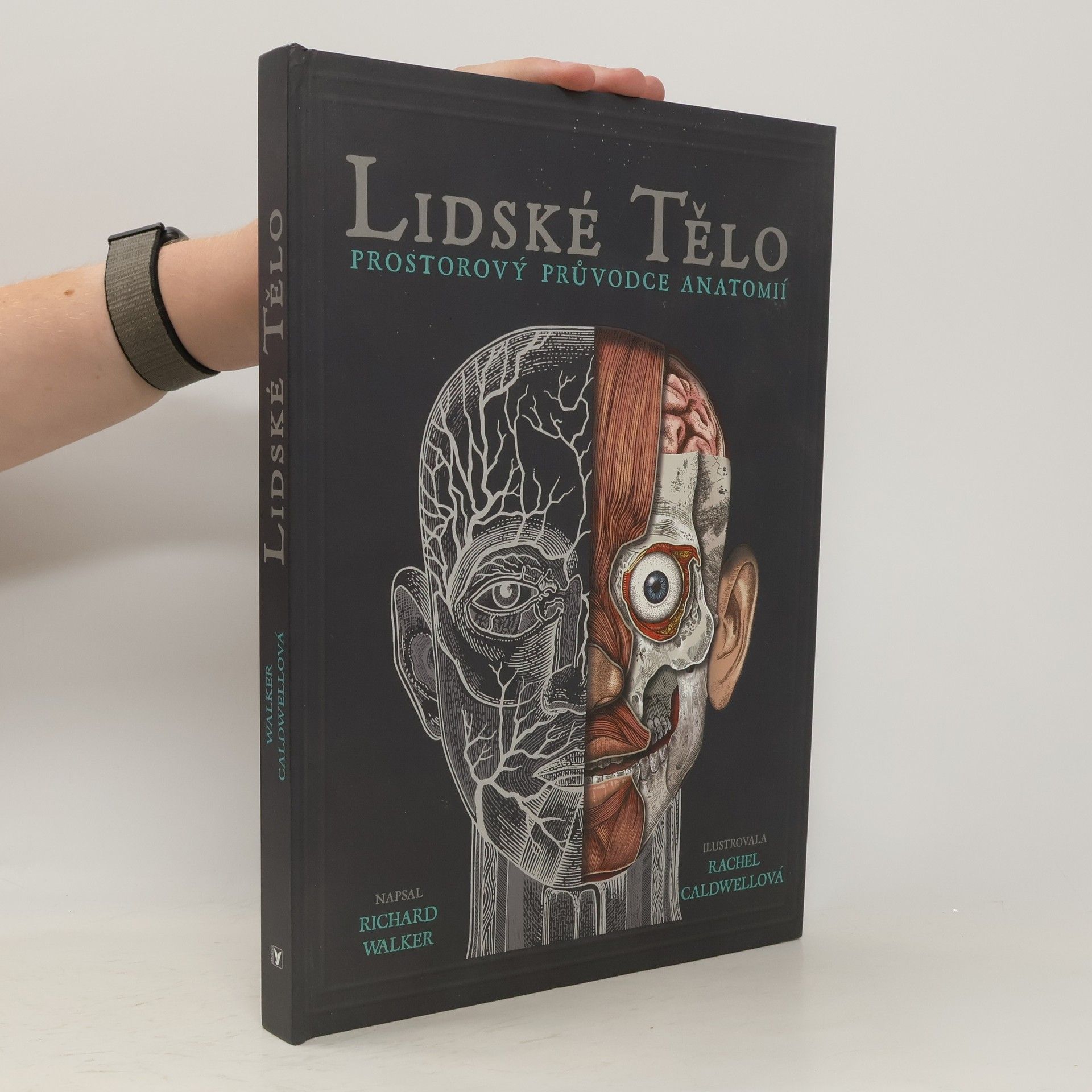 Richard Walker Lidské tělo - prostorová encyklopedie