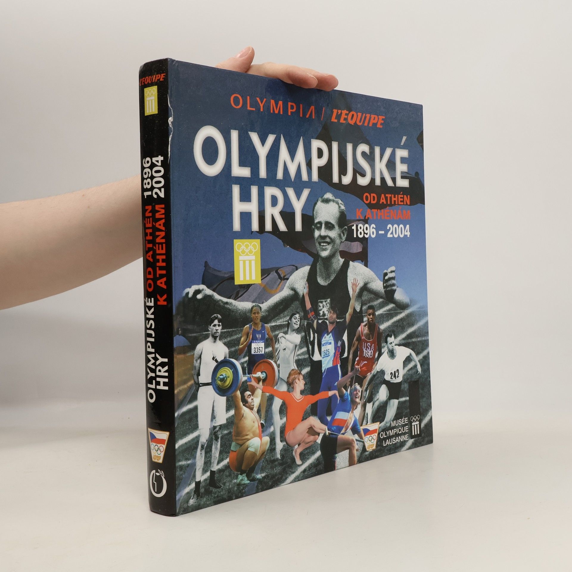 Gérard Schaller Olympijské hry 1896-2004. Od Athén k Athénám