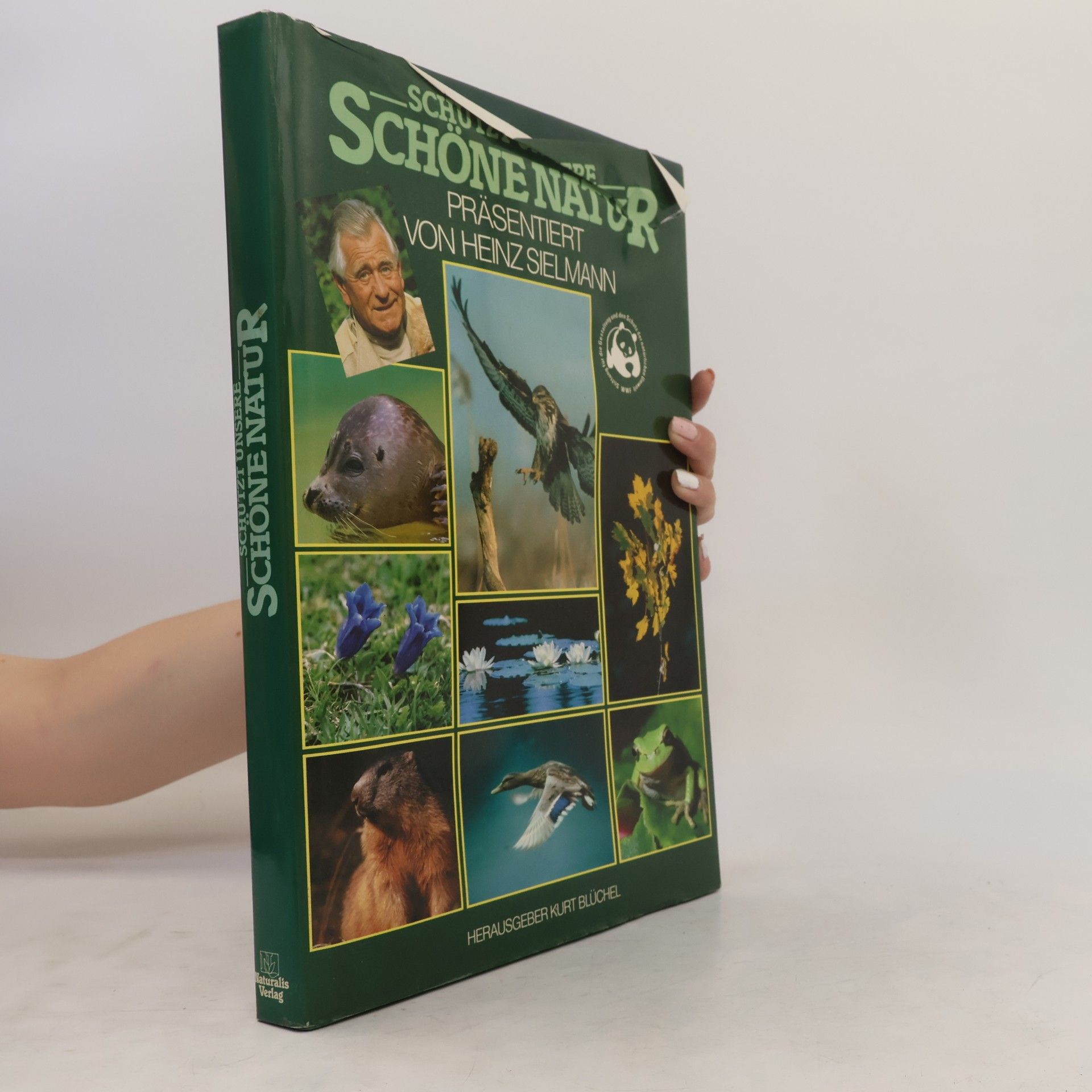 Kurt Blüchel Schützt unsere Schöne Natur