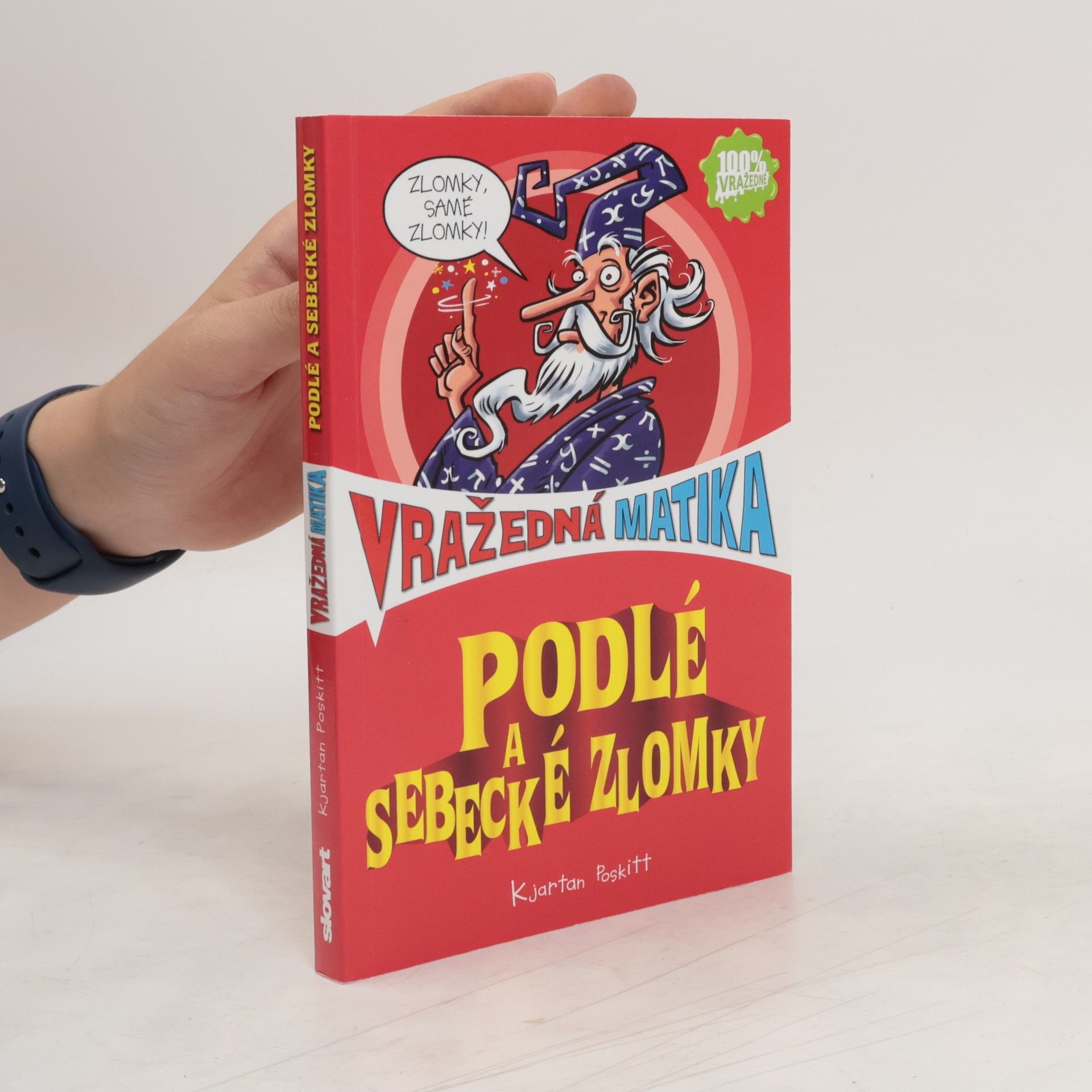Kjartan Poskitt Podlé a sebecké zlomky