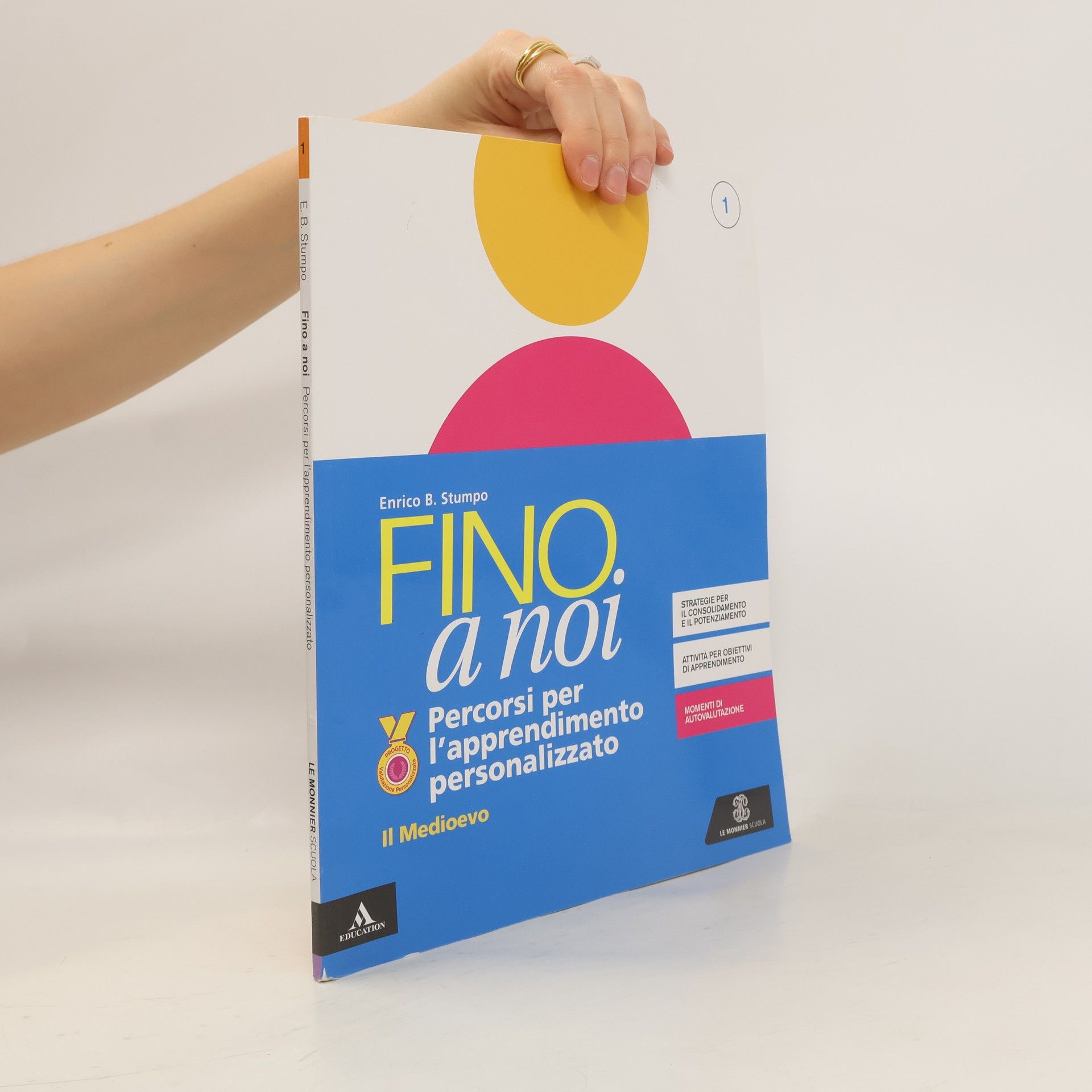 Enrico B. Stumpo Fino a noi Percorsi per l’apprendimento personalizzato: Il Medioevo