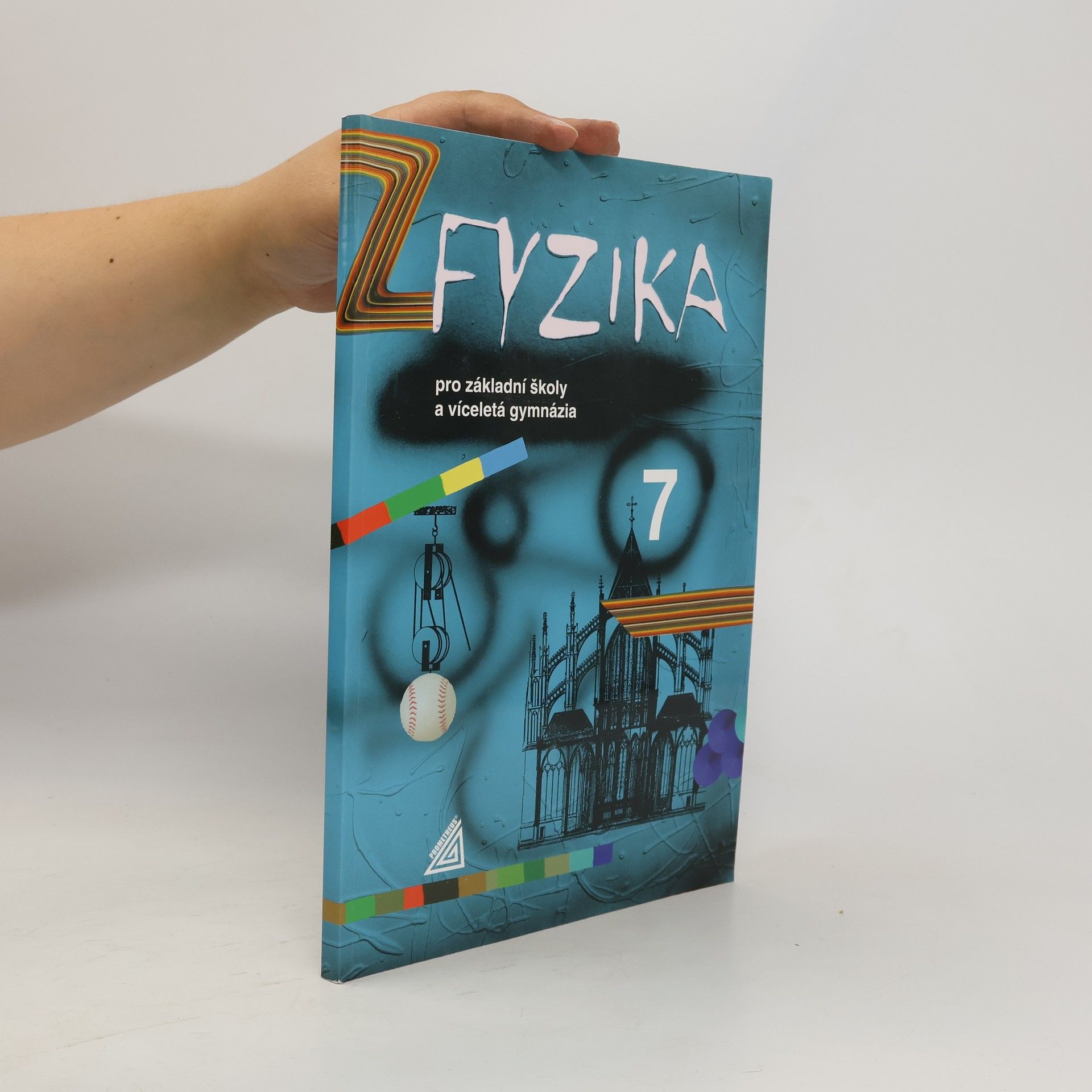 Martin Macháček Fyzika 7 pro základní školy a víceletá gymnázia