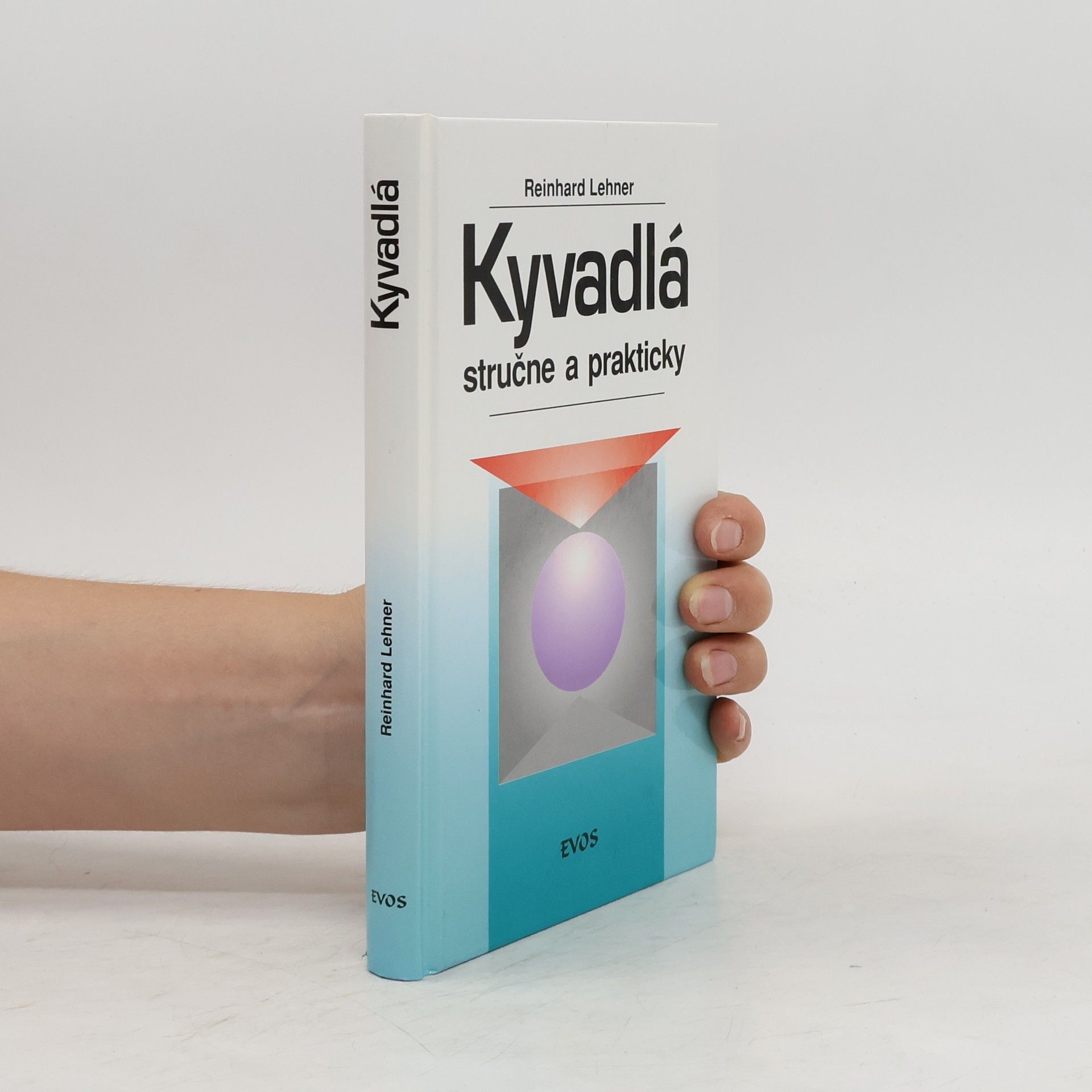 Reinhard Lehner Kyvadlá stručne a prakticky