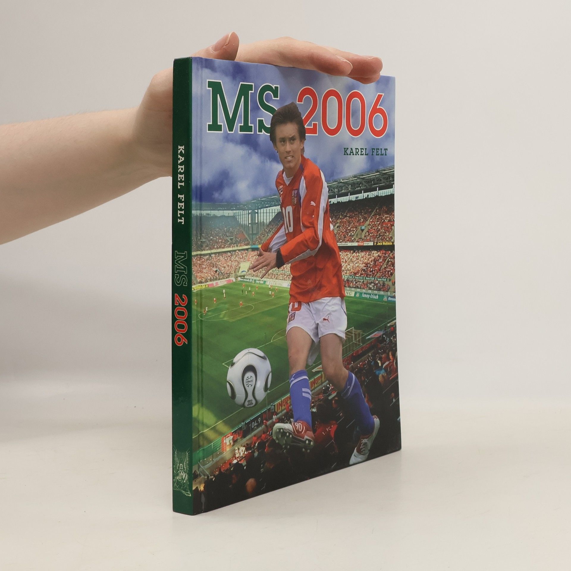 Karel Felt MS 2006 aneb Hvězdy míří do Německa