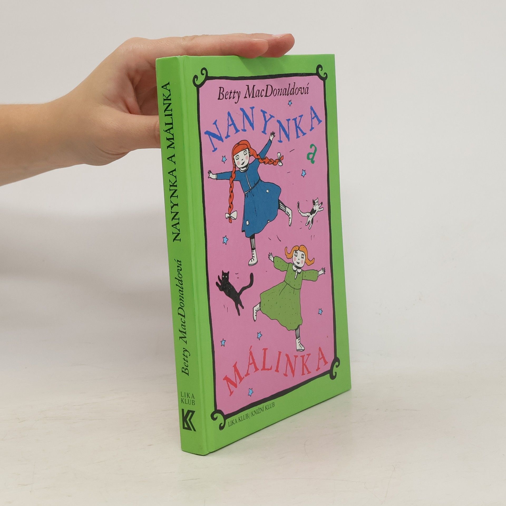 Betty MacDonald Nanynka a Málinka