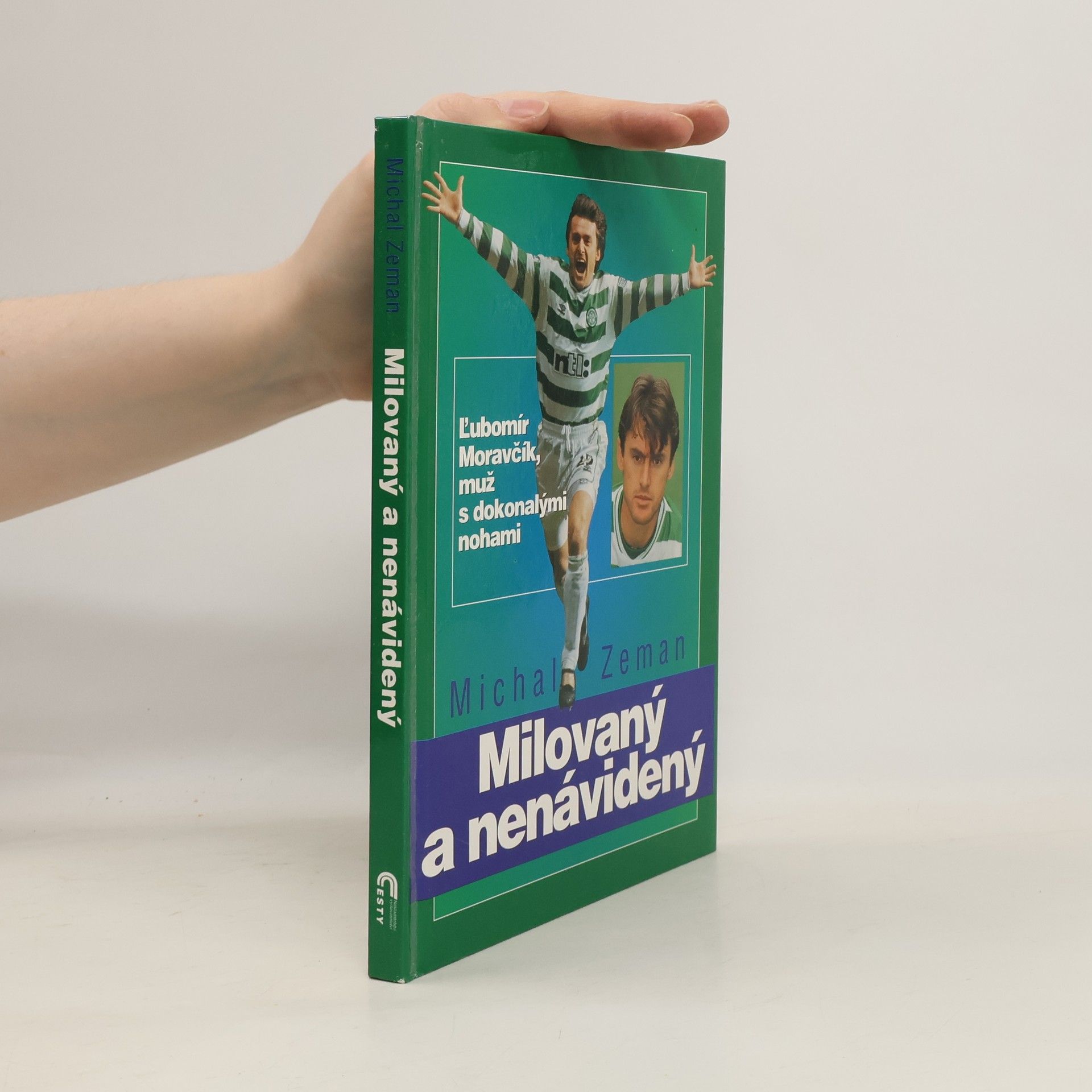 Michal Zeman Milovaný a nenávidený