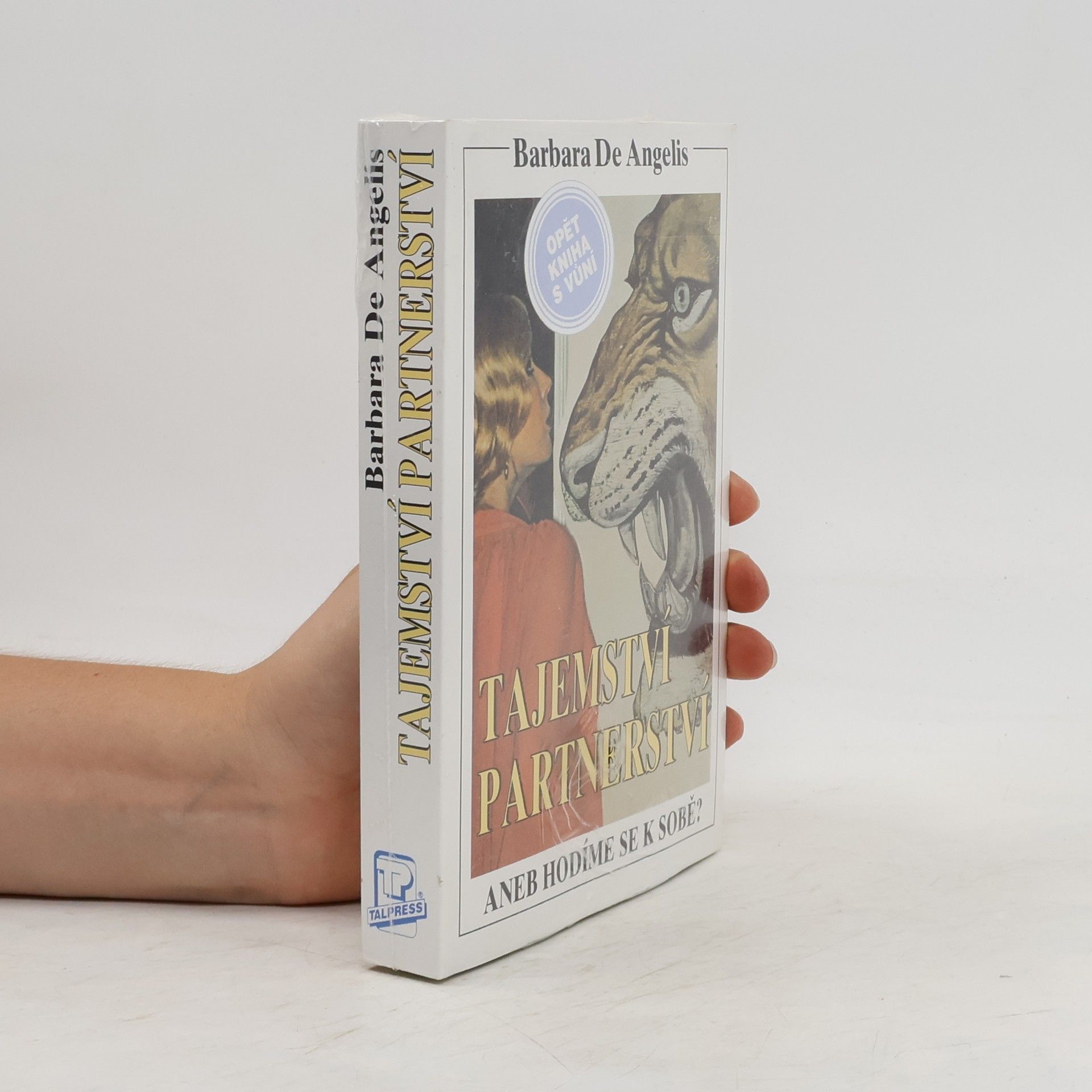 Barbara De Angelis Tajemství partnerství