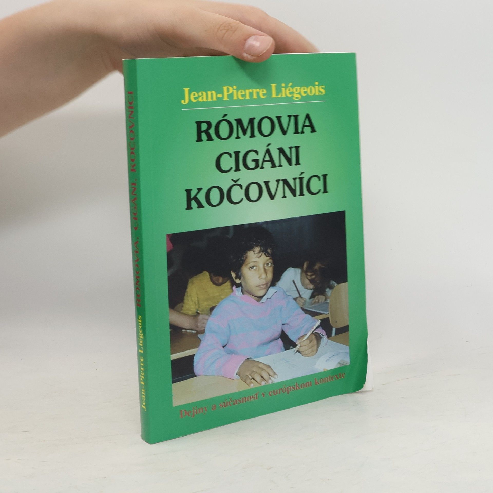 Jean Pierre Liégeois Rómovia Cigáni kočovníci