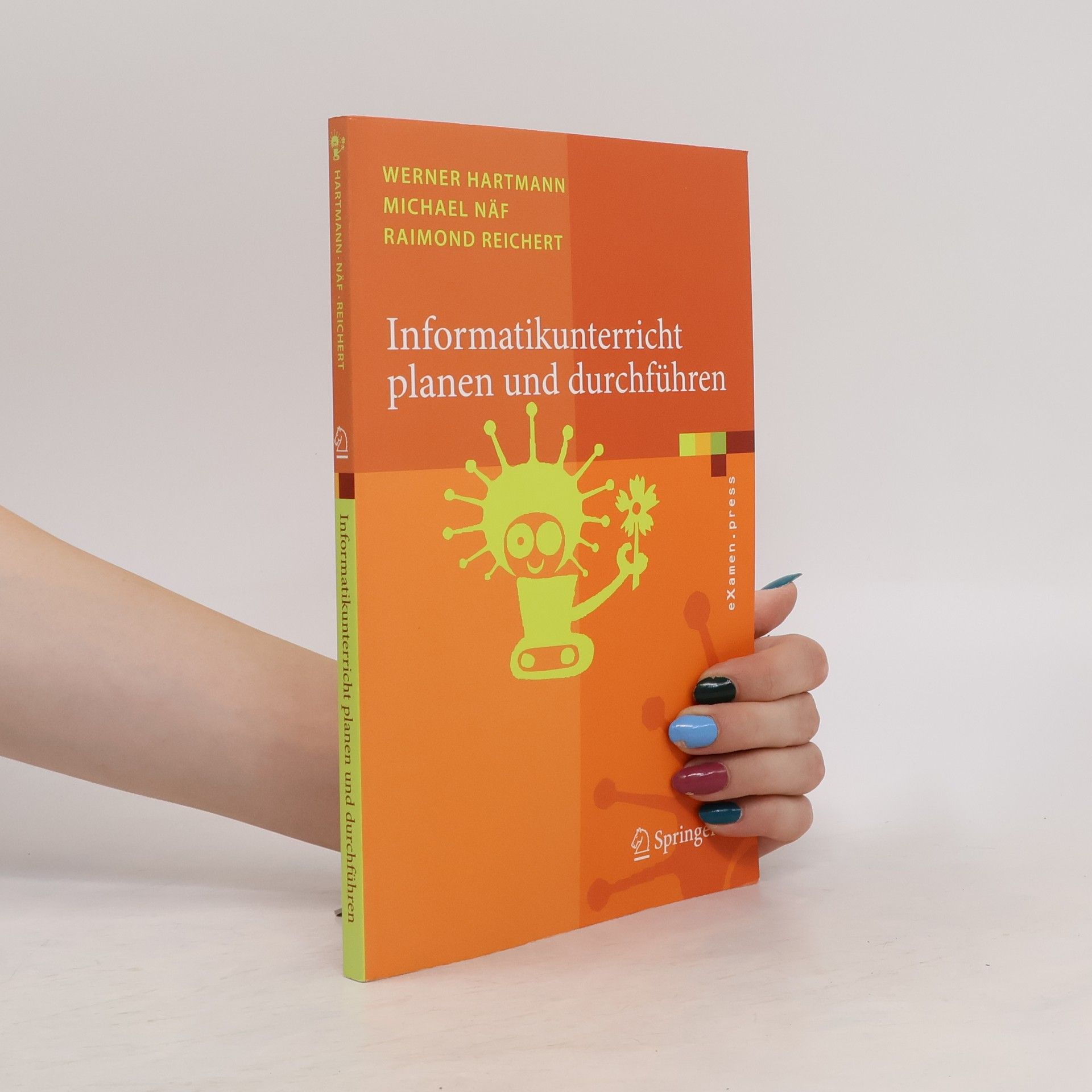 Werner Hartmann Informatikunterricht planen und durchführen
