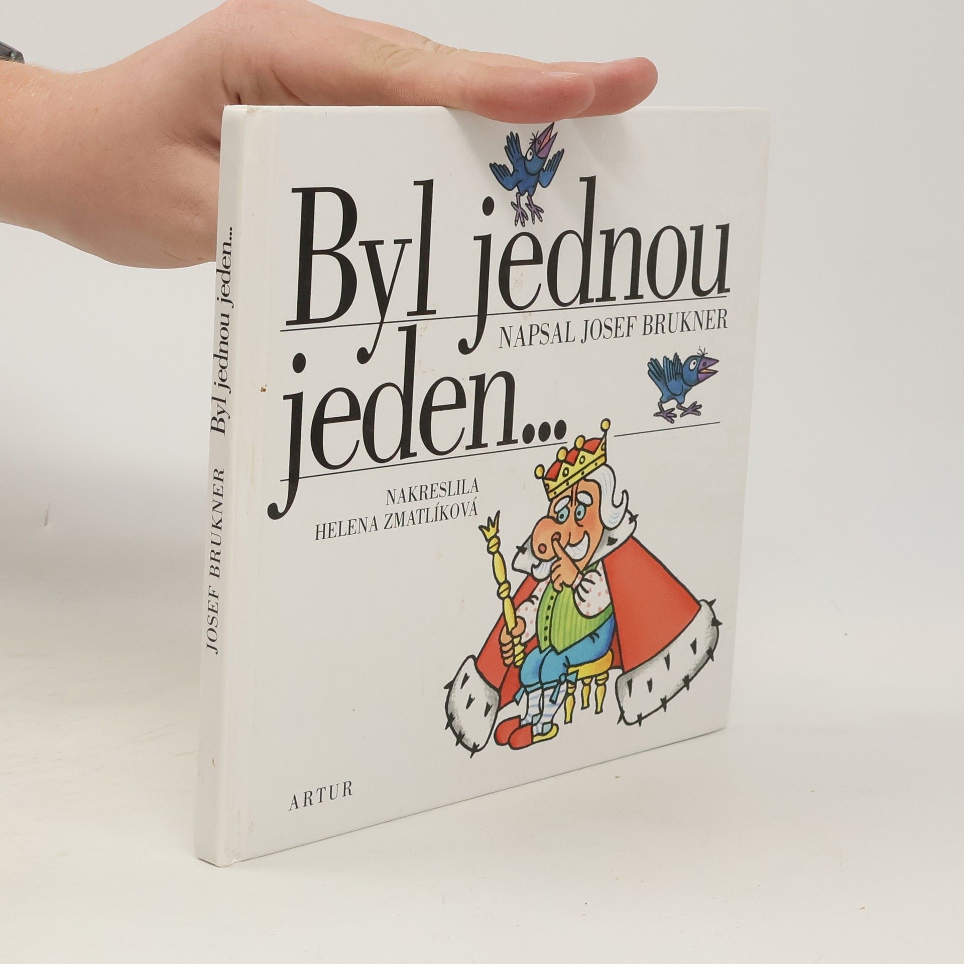 Josef Brukner Byl jednou jeden ...