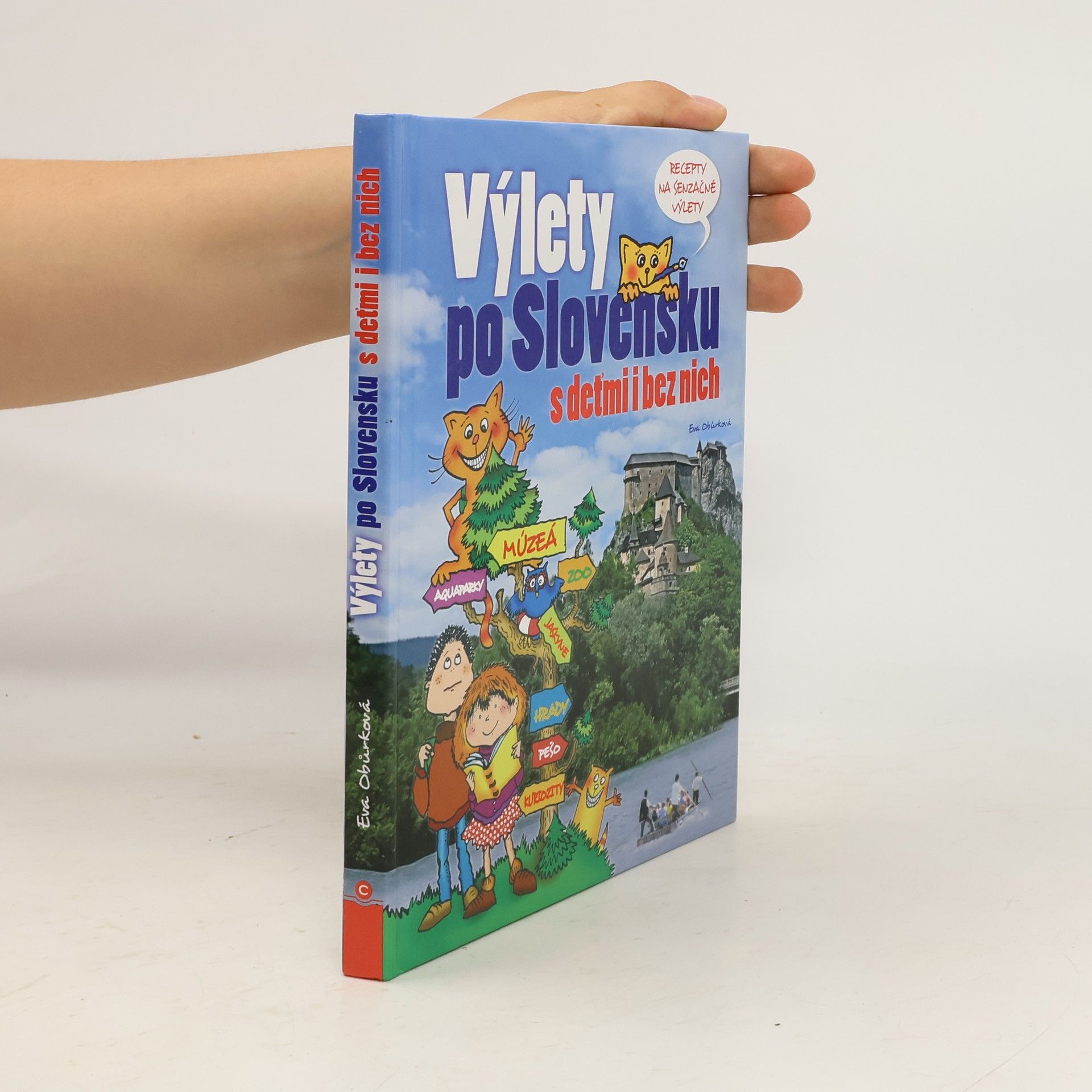 Eva Obůrková Výlety po Slovensku s deťmi i bez nich