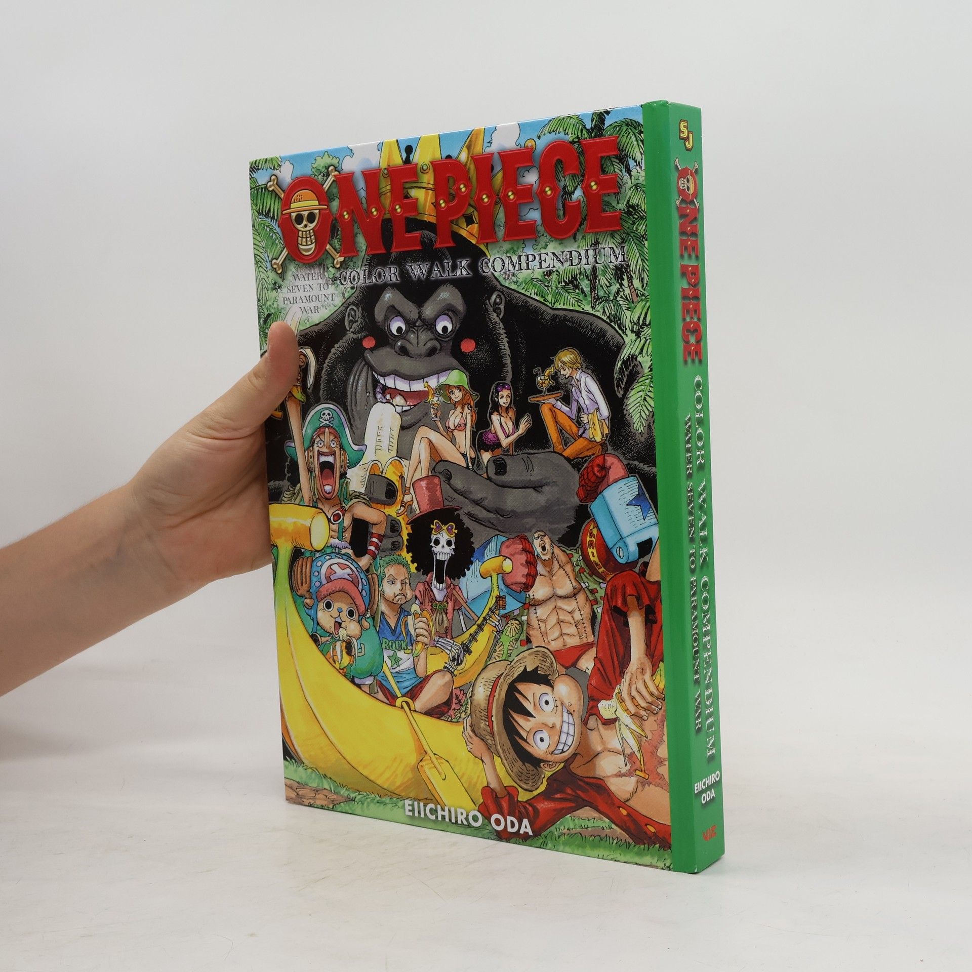 Eiichirō Oda One Piece Color Walk Compendium: Water Seven to Paramount War
