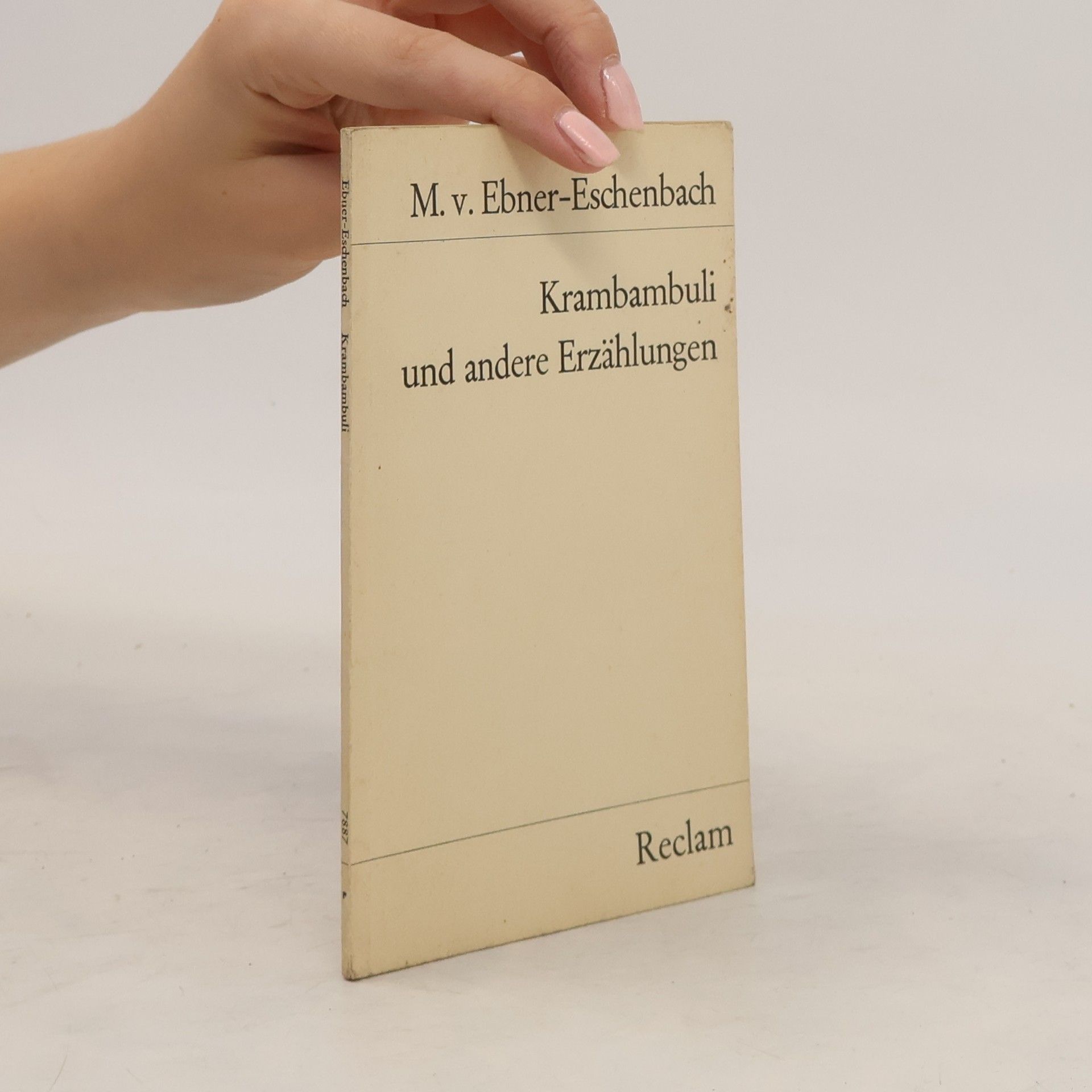 Marie von Ebner-Eschenbach Krambambuli und andere Erzählungen