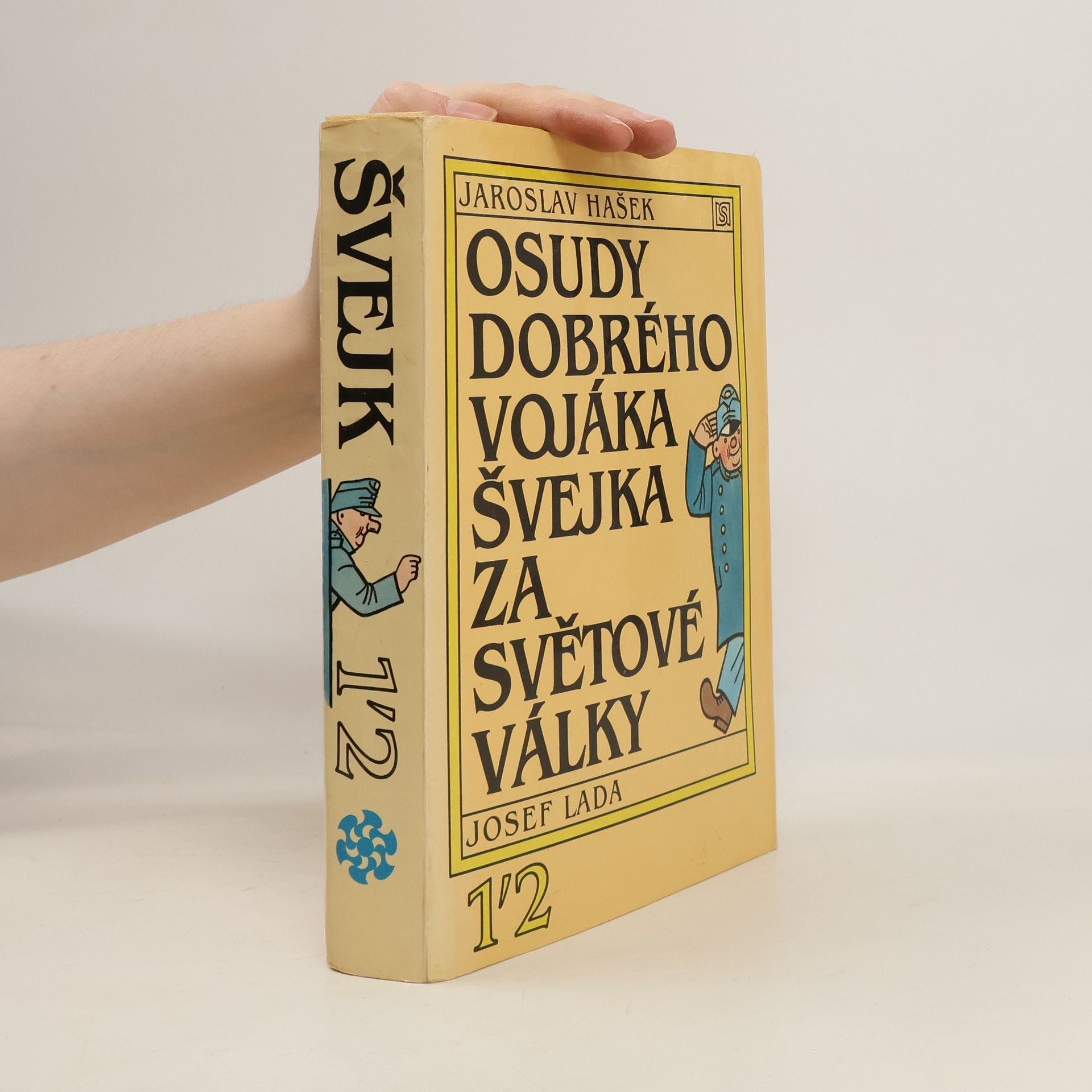 Josef Lada Osudy dobrého vojáka Švejka za světové války 1-2