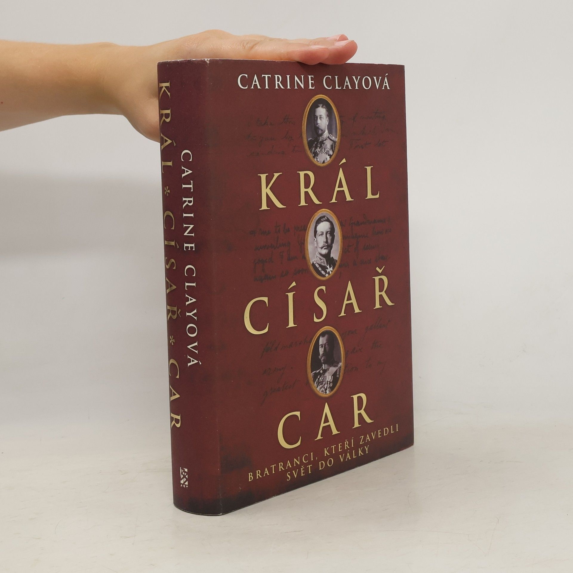Catrine Clay Král, císař, car