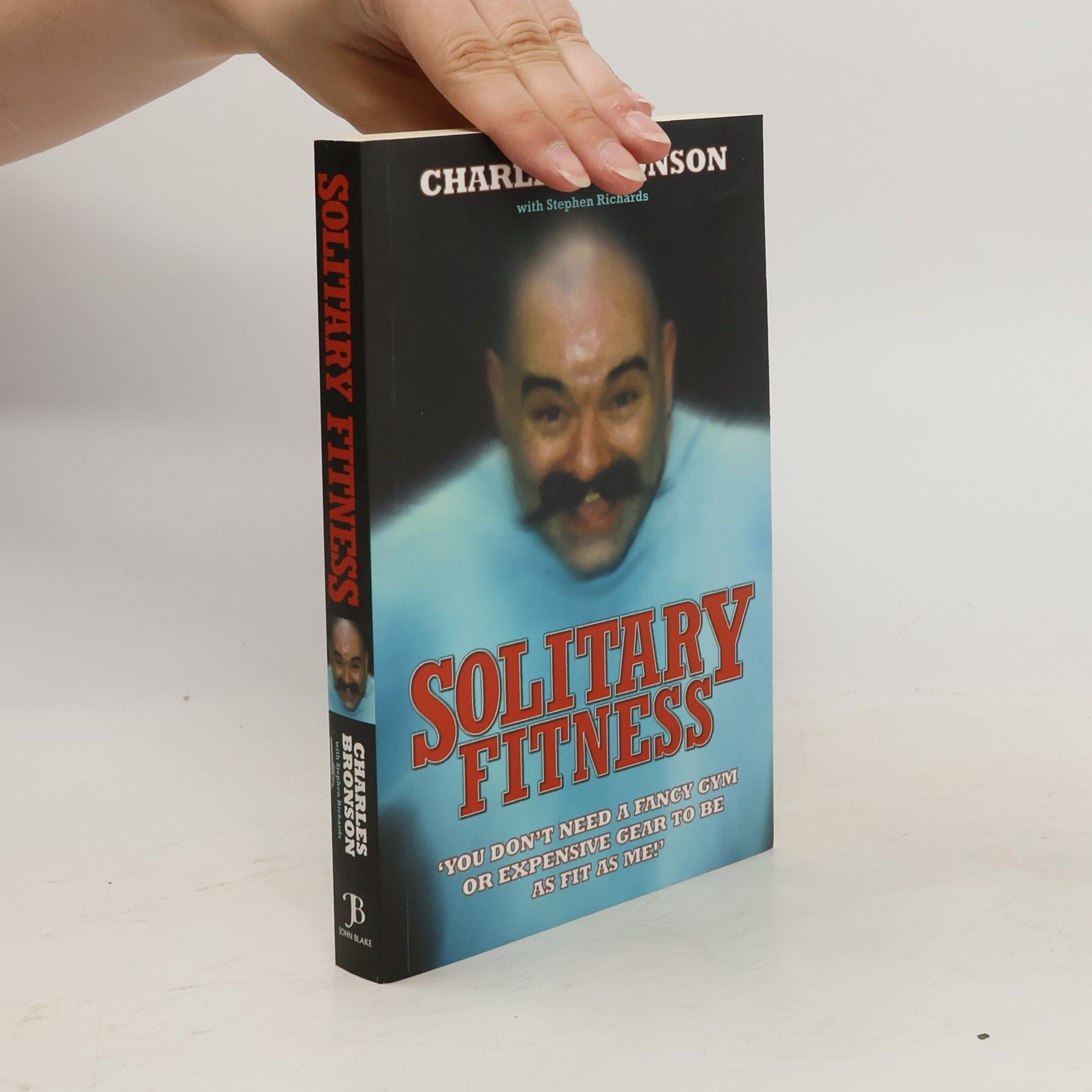 Charles Bronson Solitary Fitness