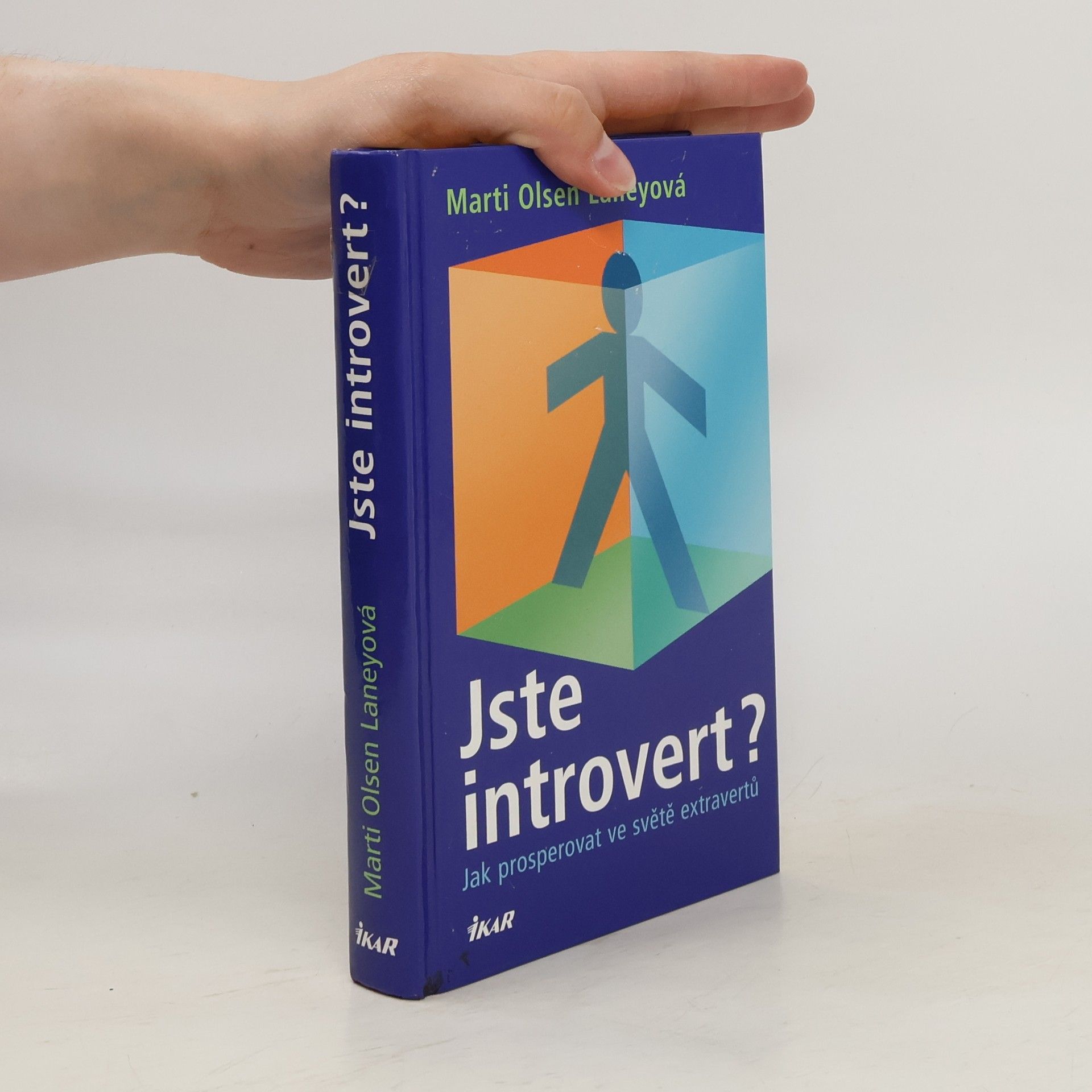 Marti Olsen Laney Jste introvert? Jak prosperovat ve světě extravertů