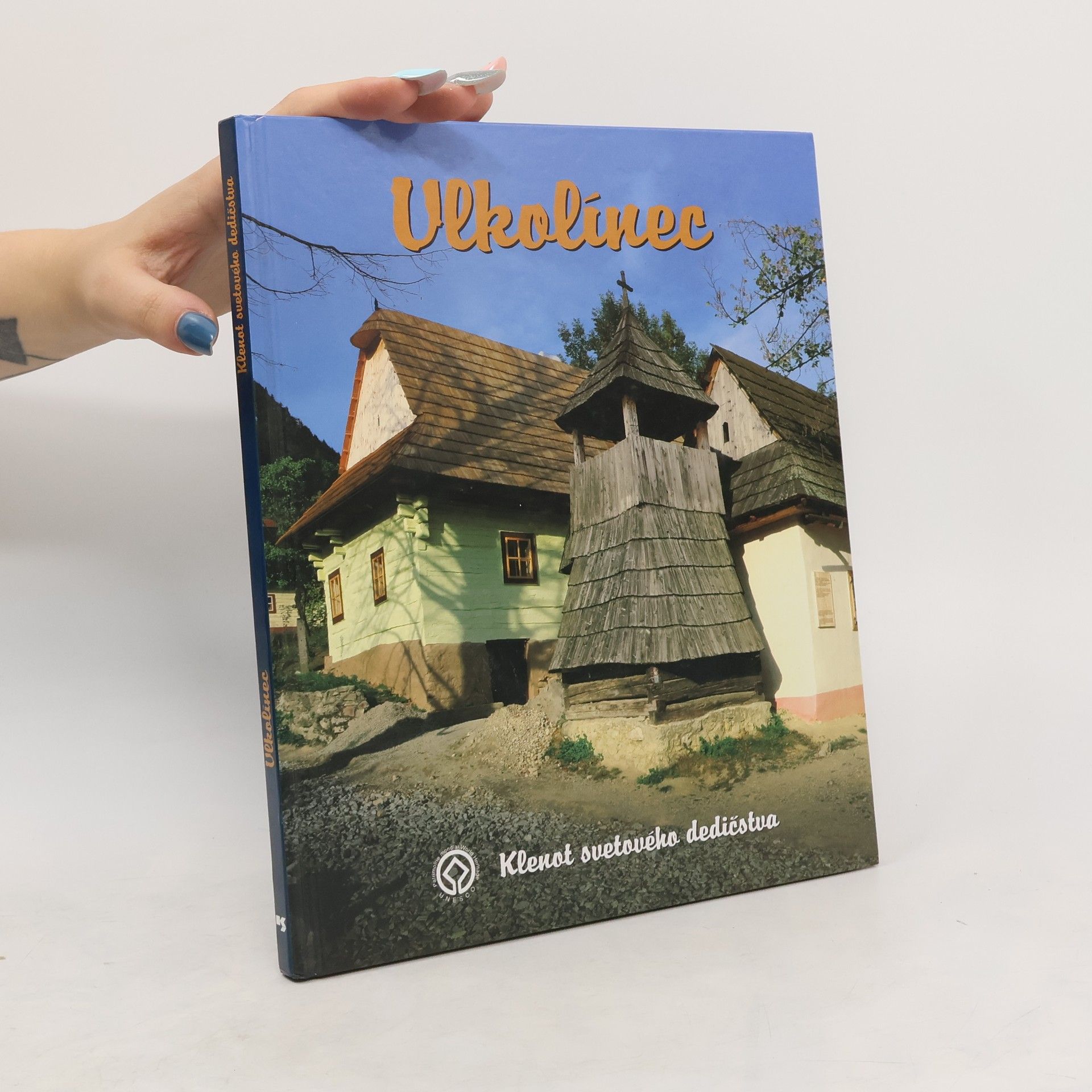 Kolektív autorov Vlkolínec: Klenot svetového dedičstva
