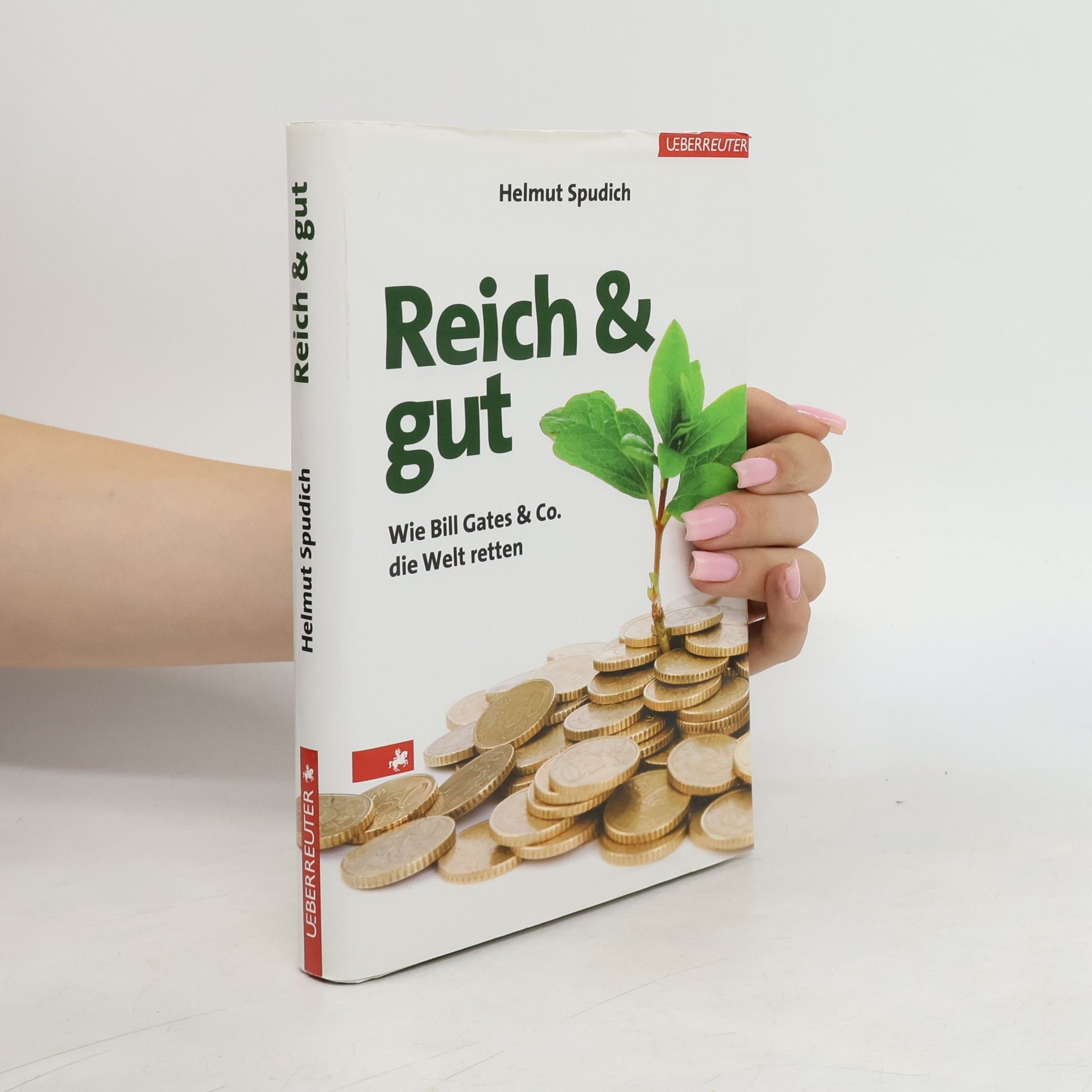 Helmut Spudich Reich & gut