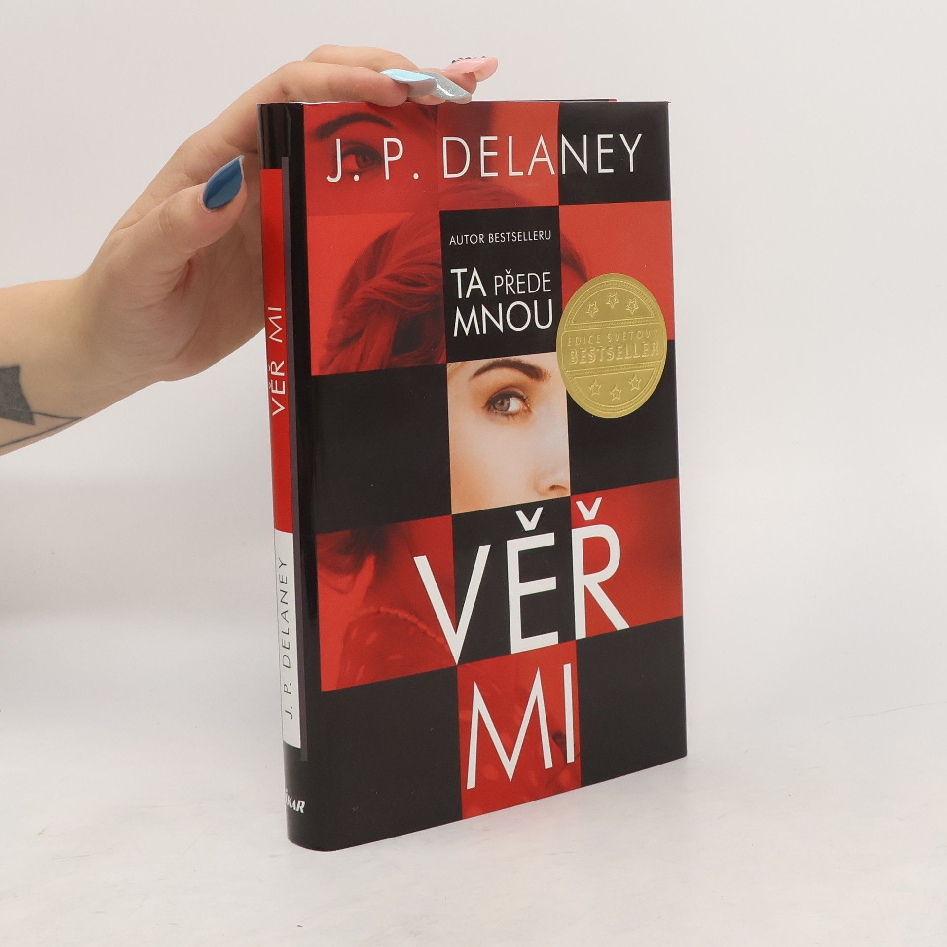 J. P. Delaney Věř mi
