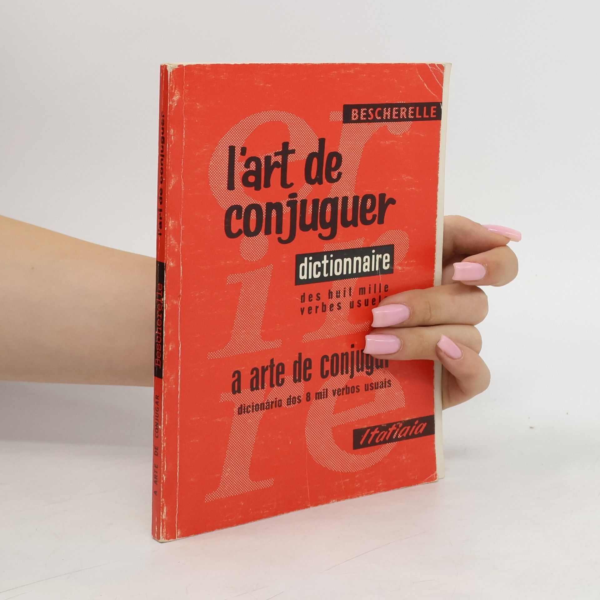 Various authors l'art de conjuguer dictionnaire