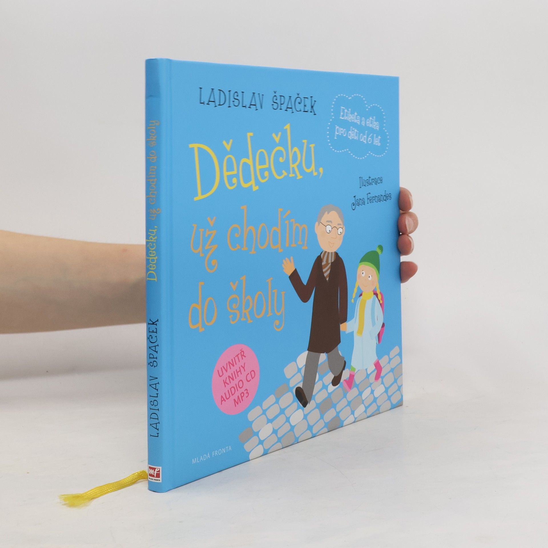 Dědečku, už chodím do školy: Etiketa pro kluky a holčičky od 6 let