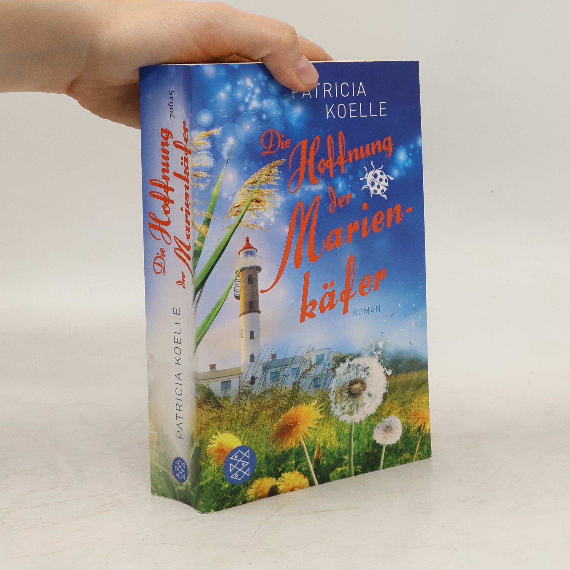 Patricia Koelle Die Hoffnung der Marienkäfer