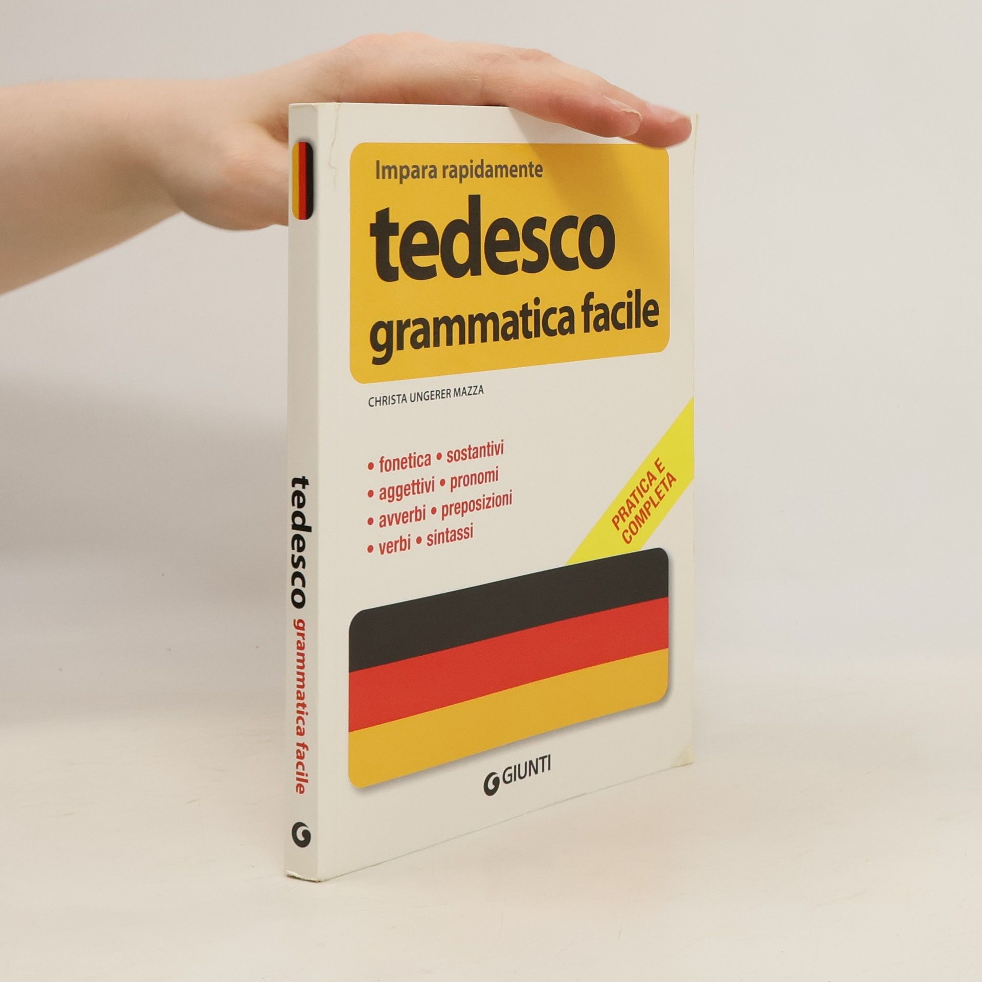 Christa Ungerer Mazza Tedesco. Grammatica facile
