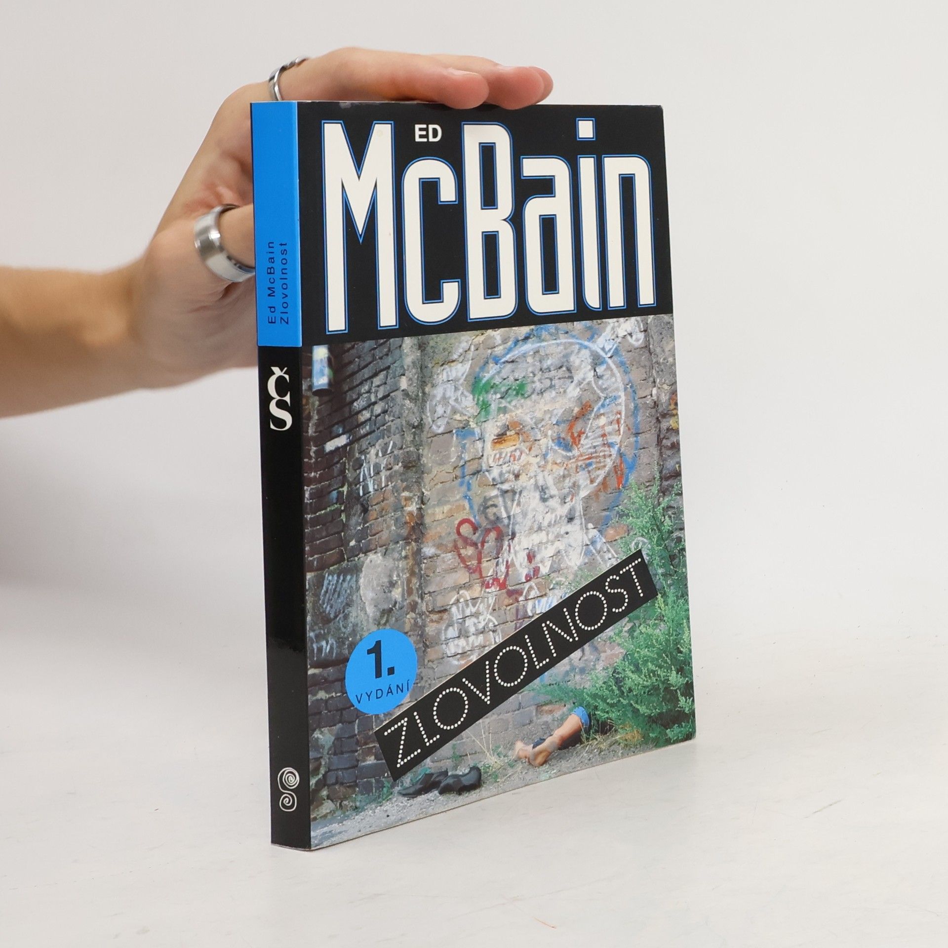 Ed McBain Zlovolnost: příběh z 87. policejního revíru