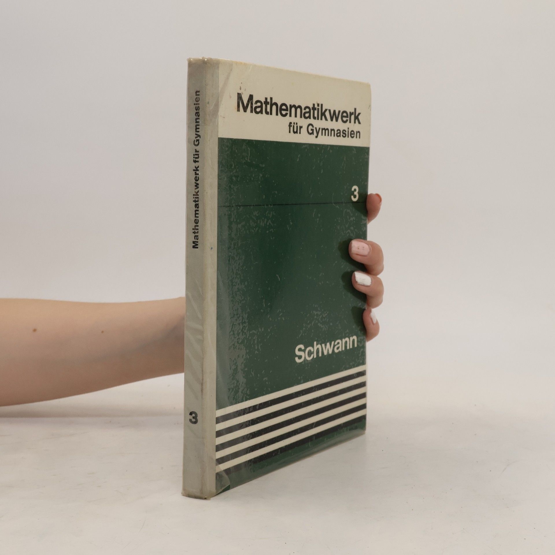 kolektiv Mathematikwerk für Gymnasien 3