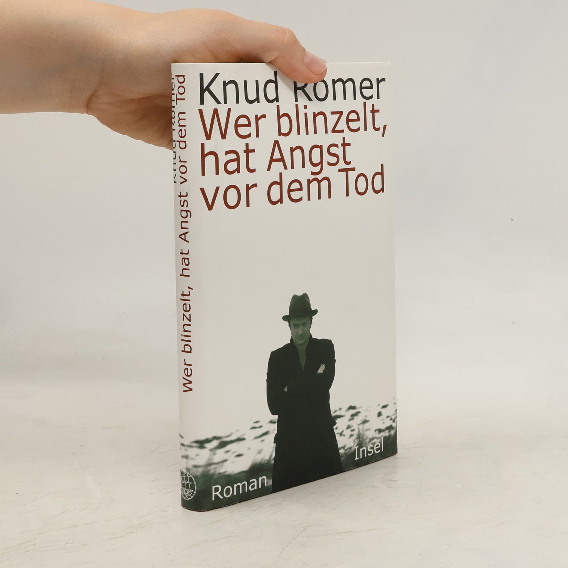 Knud Romer Wer blinzelt, hat Angst vor dem Tod