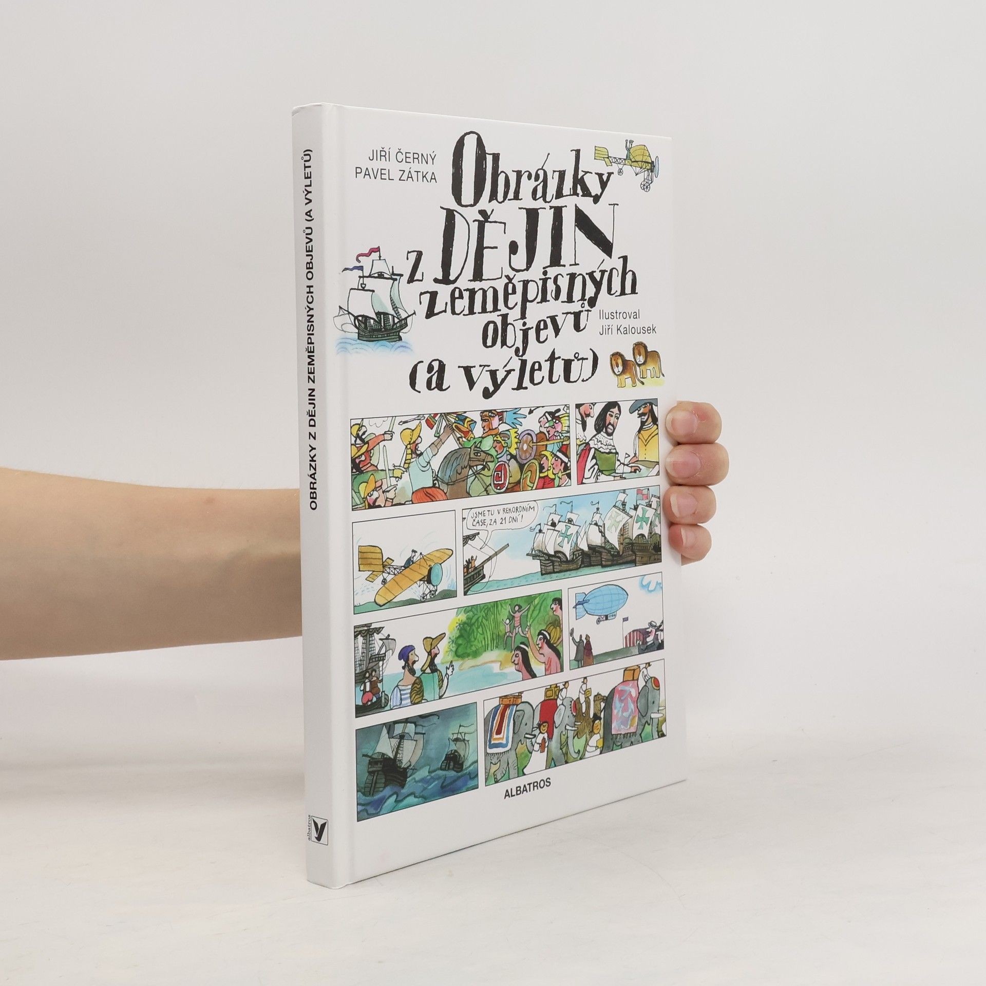 Pavel Zátka Obrázky z dějin zeměpisných objevů (a výletů)