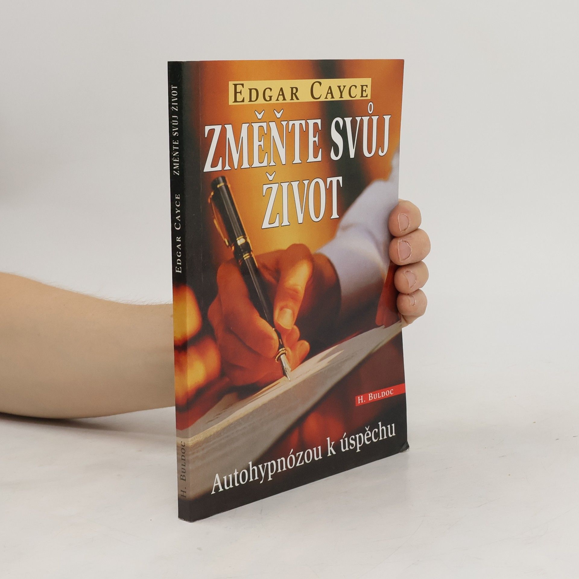Edgar Cayce Změňte svůj život : 31 programů pro rozvoj osobnosti