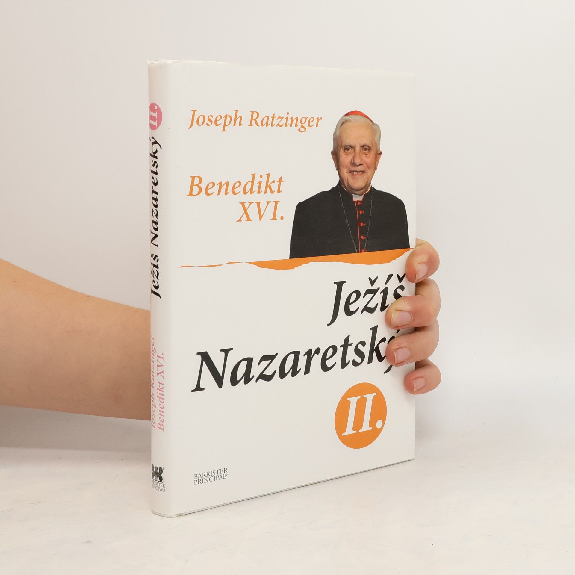 Benedikt XVI. Ježíš Nazaretský. 2. díl