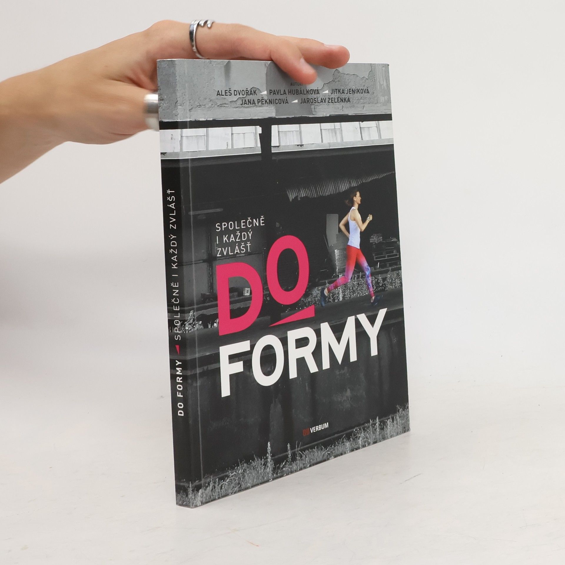 Aleš Dvořák Do formy – společně i každý zvlášť
