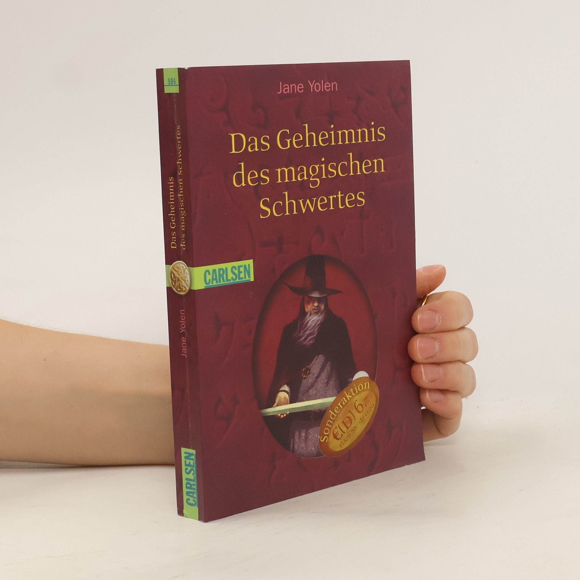 Jane Yolen Das Geheimnis des magischen Schwertes