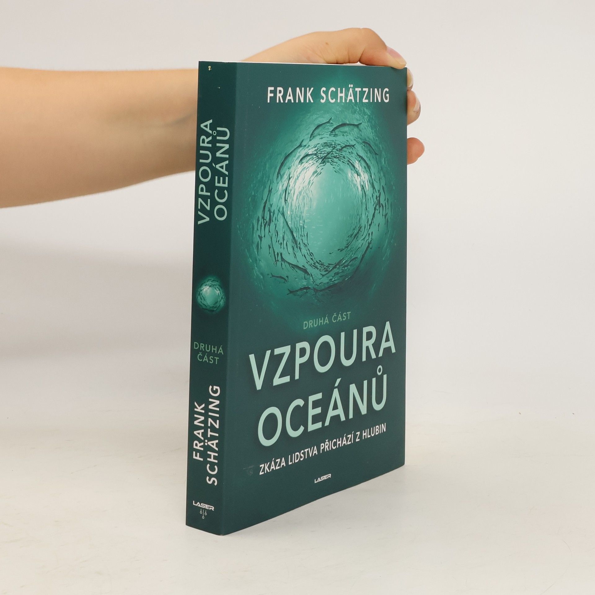 Frank Schätzing Vzpoura oceánů. Druhá část