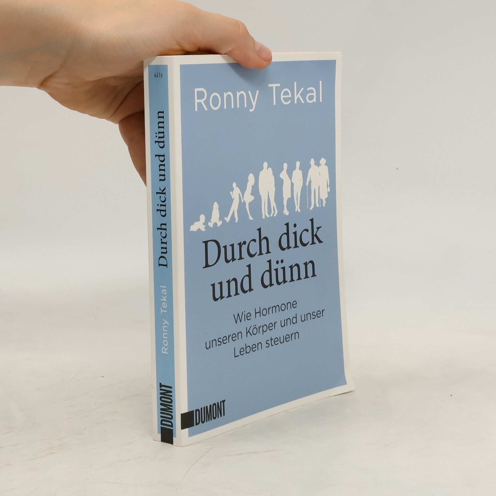 Ronny Tekal Durch dick und dünn