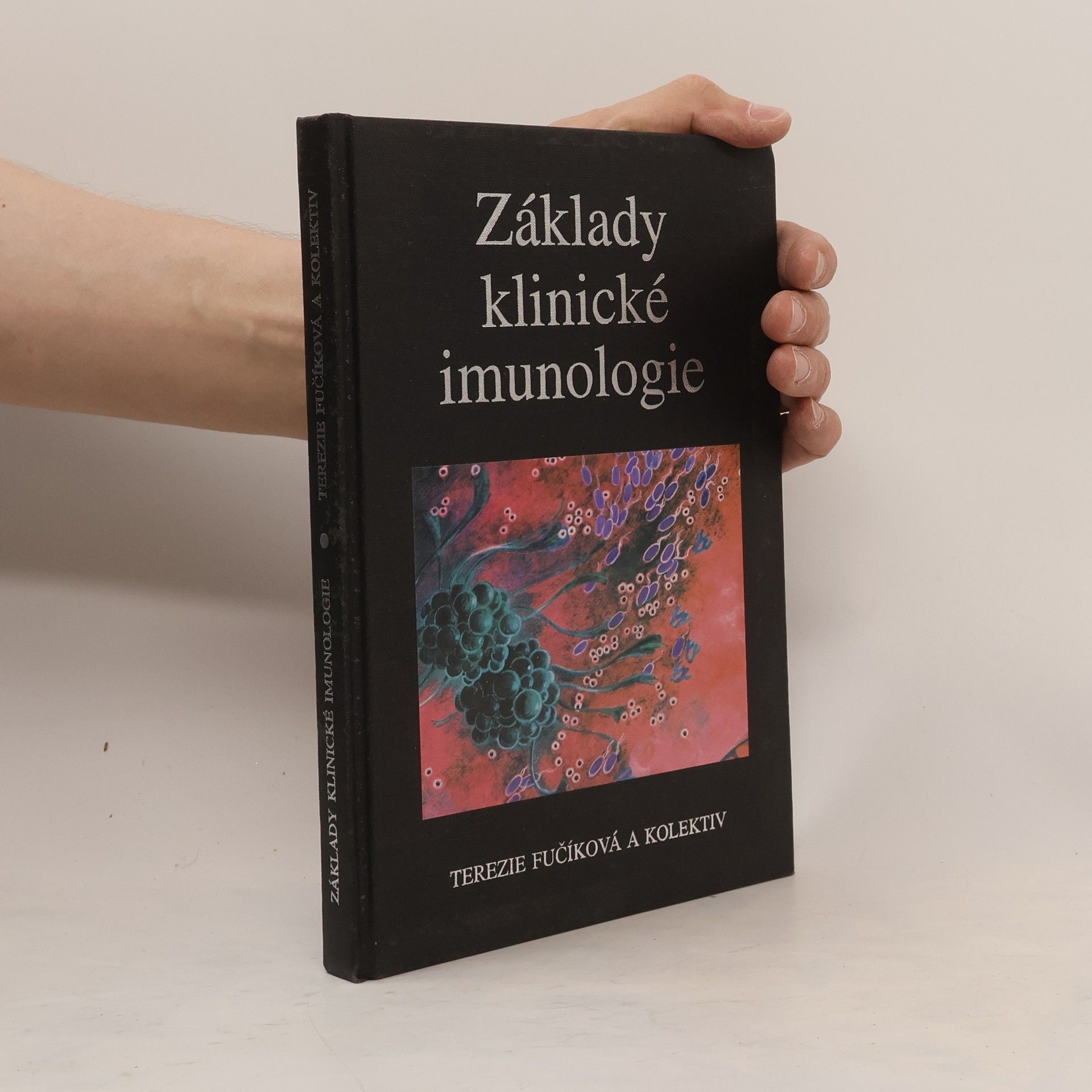 Terezie Fučíková Základy klinické imunologie