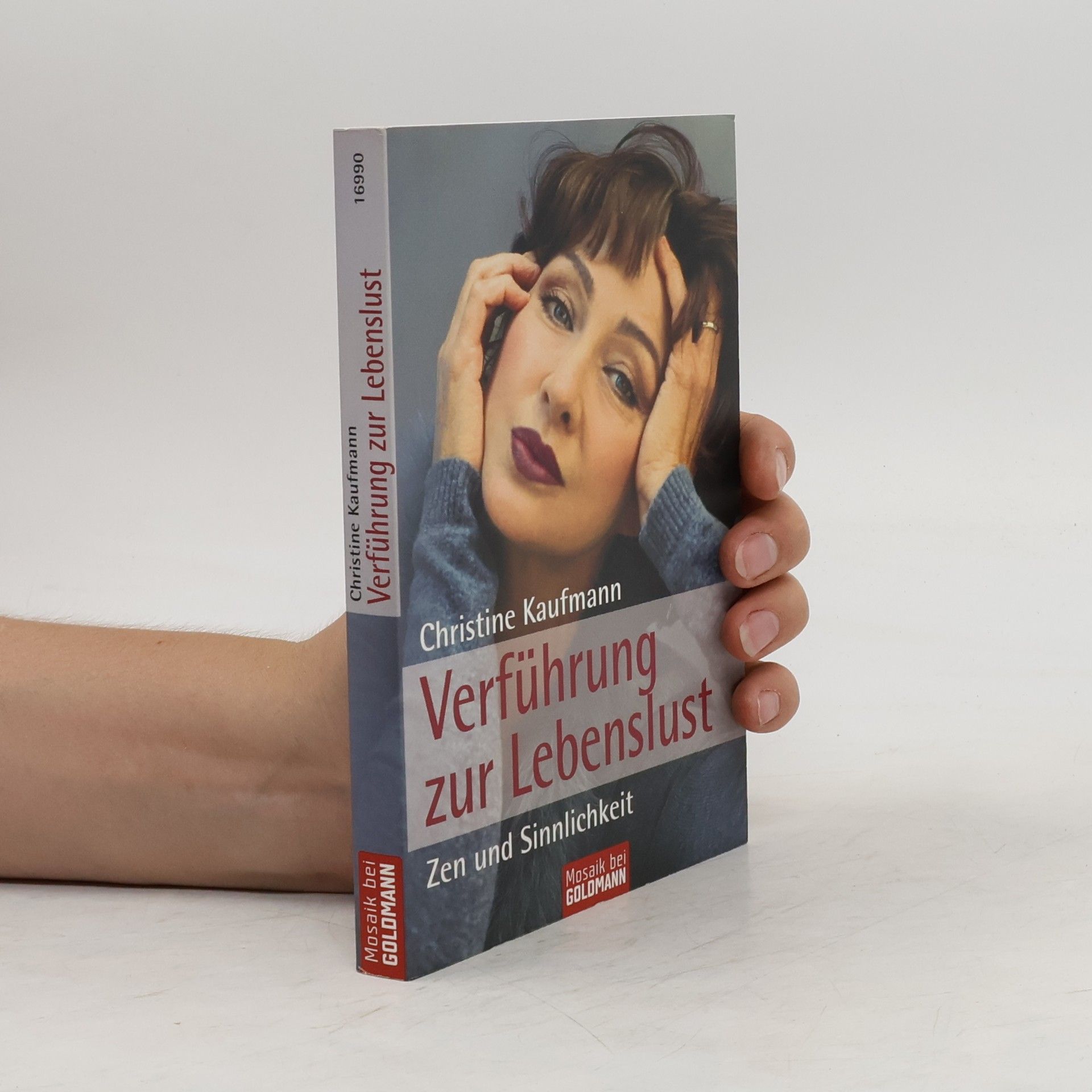 Verführung zur Lebenslust: Zen und Sinnlichkeit