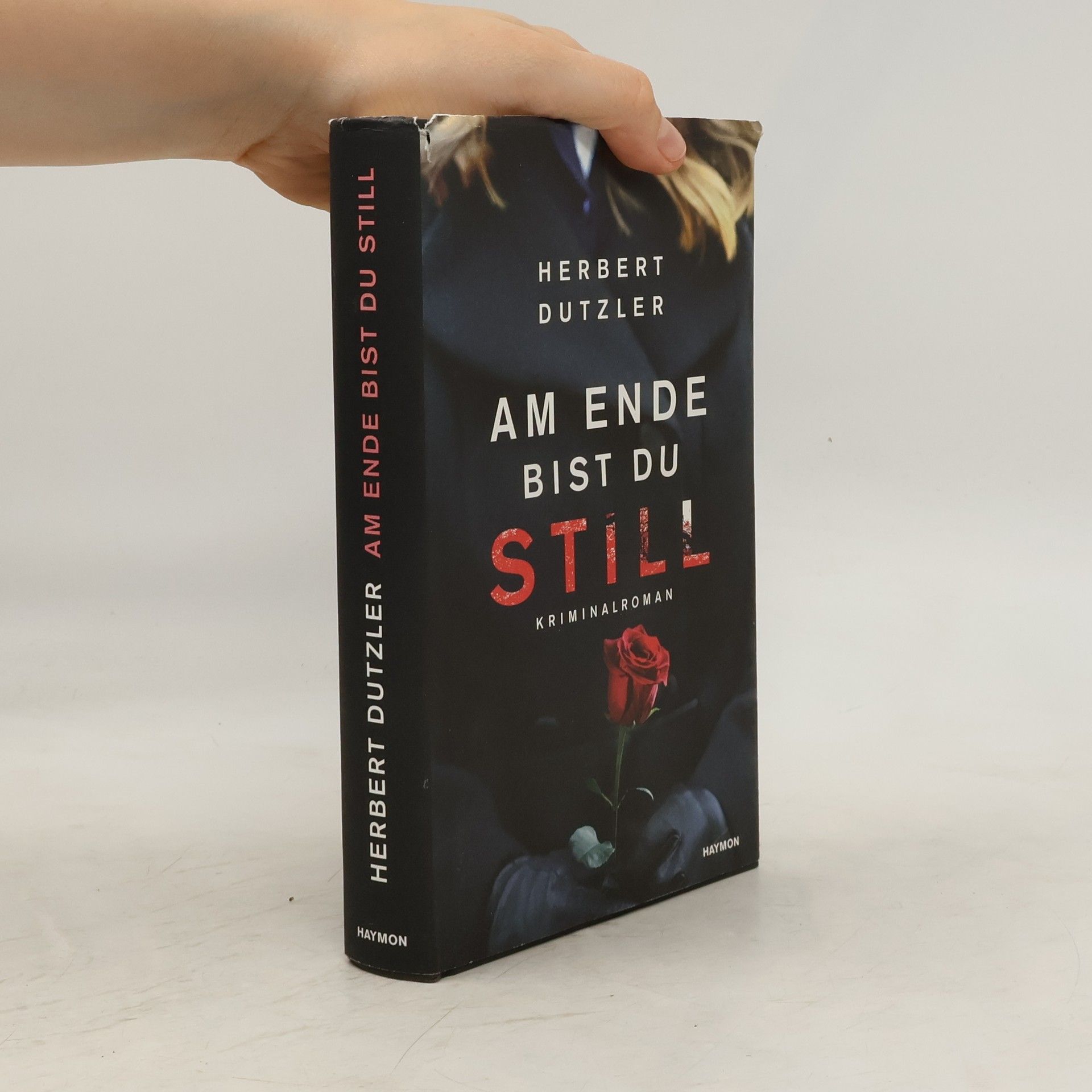 Herbert Dutzler Am Ende bist du still