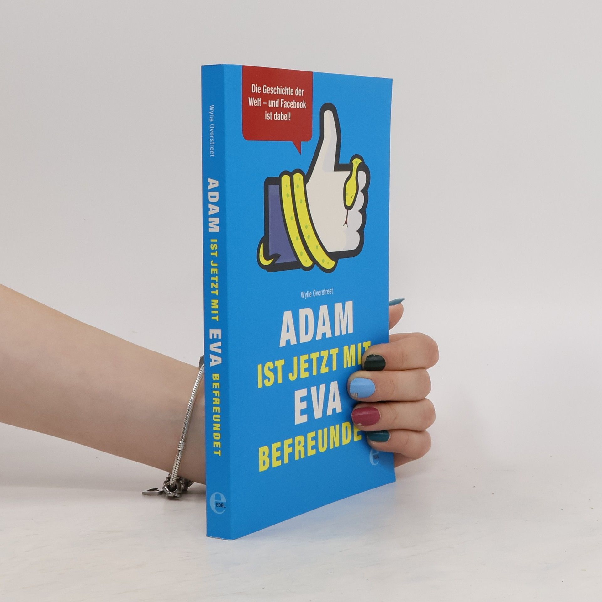 Wylie Overstreet Adam ist jetzt mit Eva befreundet
