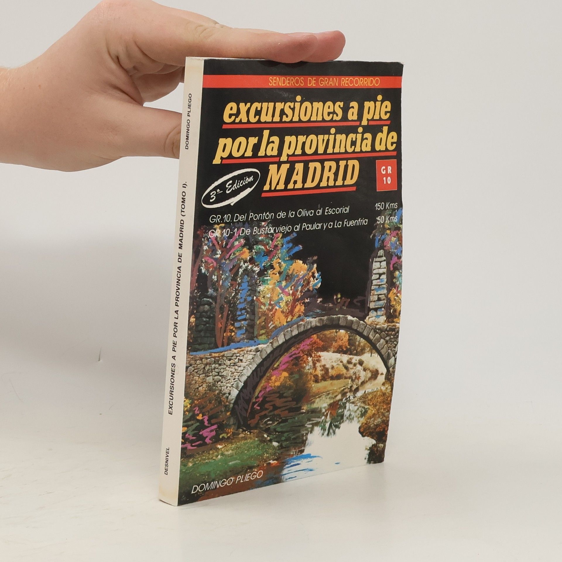 Domingo Pliego Excursiones a pie por la provincia de Madrid