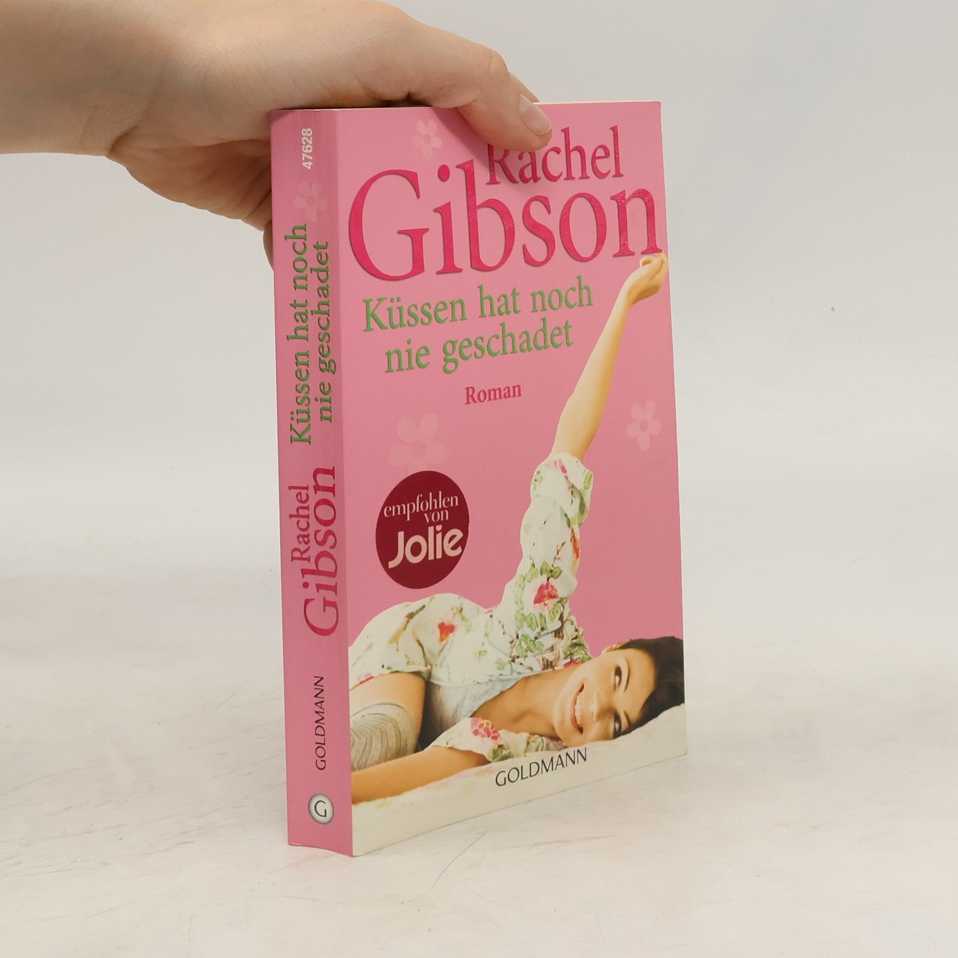 Rachel Gibson Küssen hat noch nie geschadet